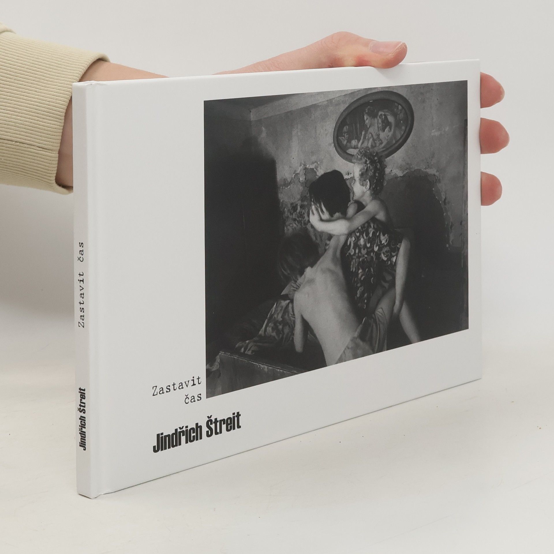 Jindřich Štreit Zastavit čas