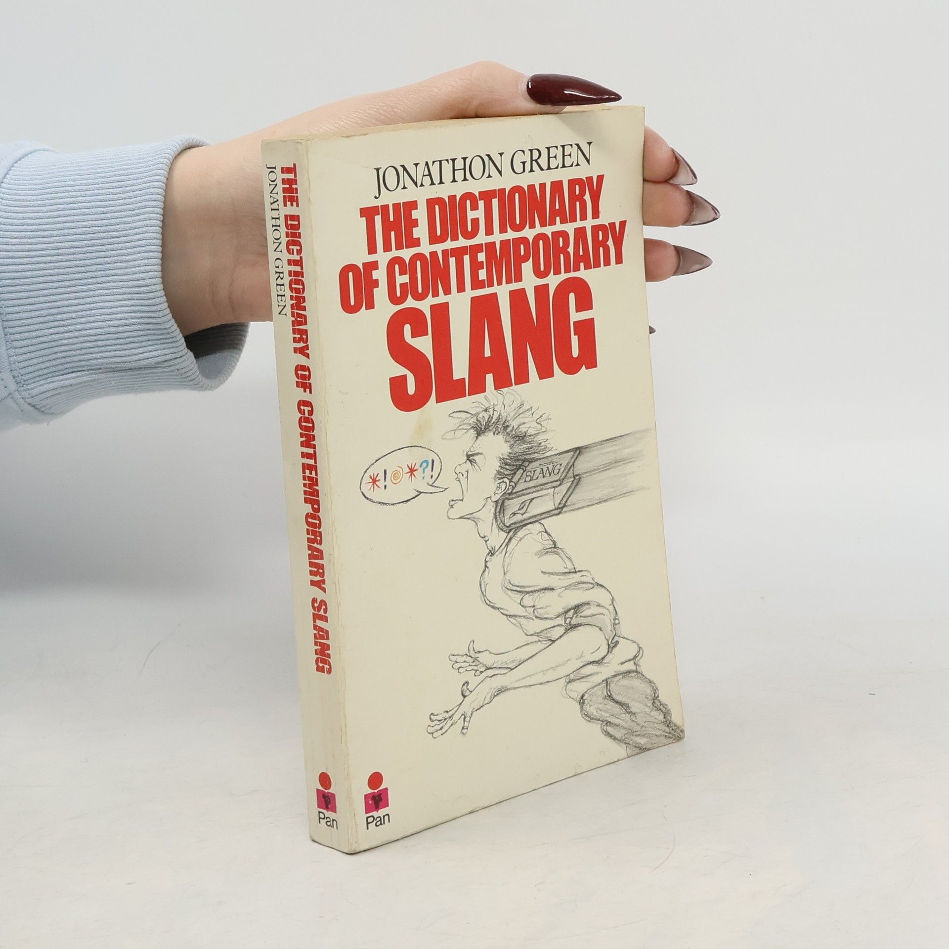 The Dictionary of Contemporary Slang