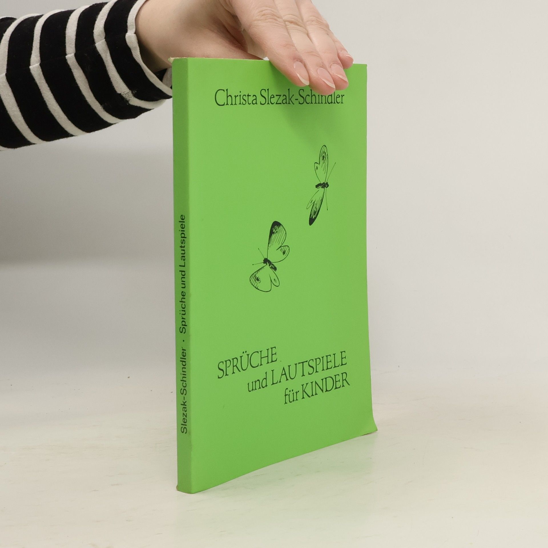 Sprüche und Lautspiele als sprachpflegende Helfer für die Kinder