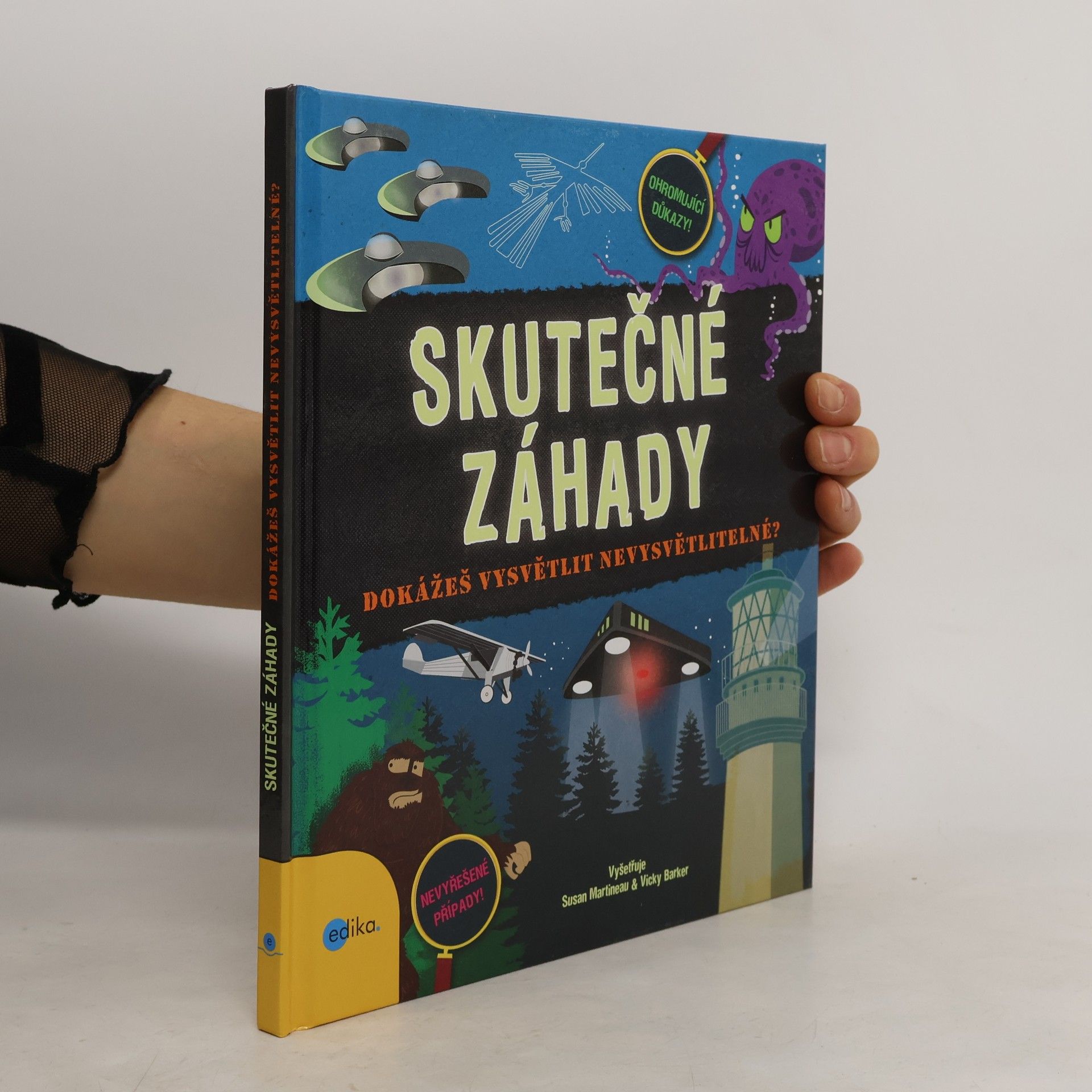 Skutečné záhady: dokážeš vysvětlit nevysvětlitelné?
