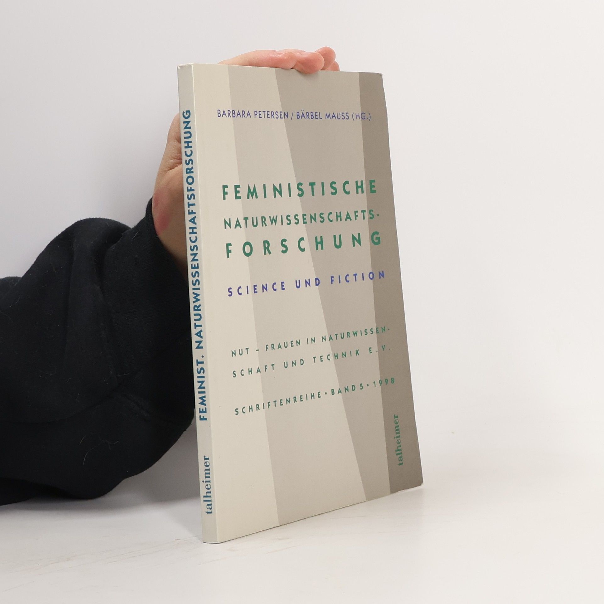 NUT - Schriftenreihe - 5: Feministische Naturwissenschaftsforschung