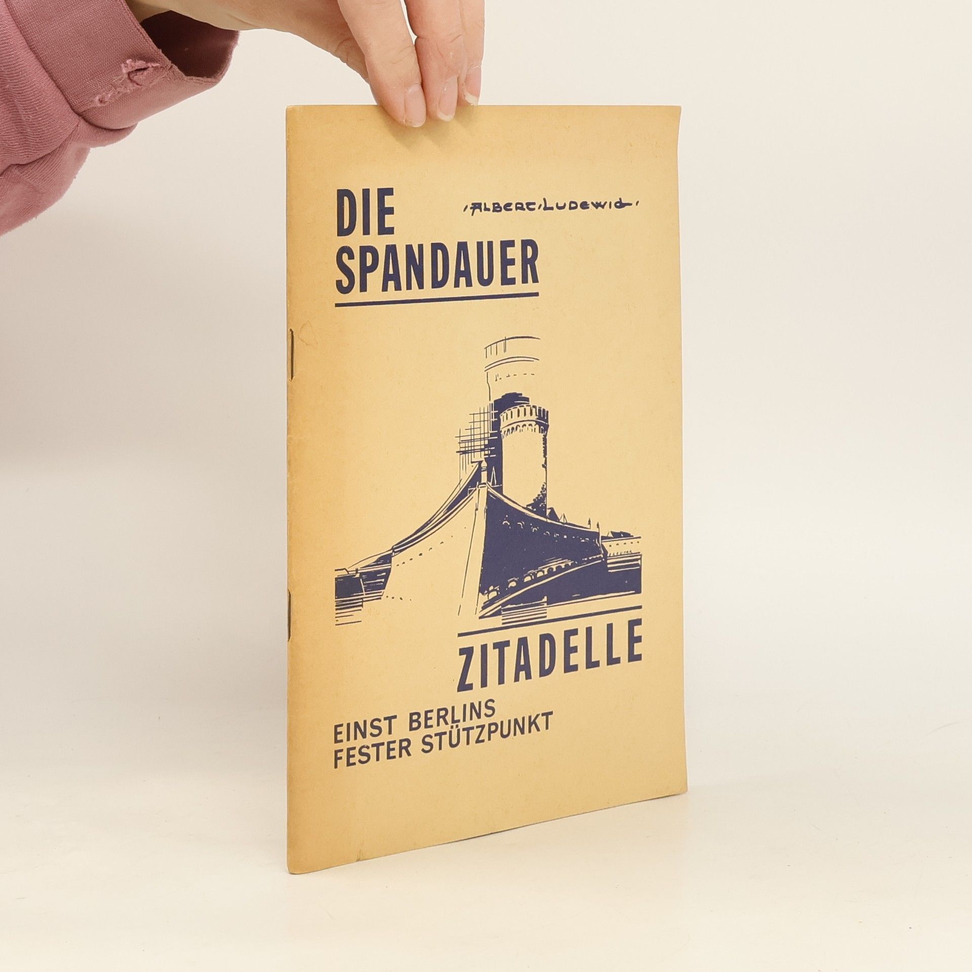 Albert Ludewig Die Spandauer Zitadelle