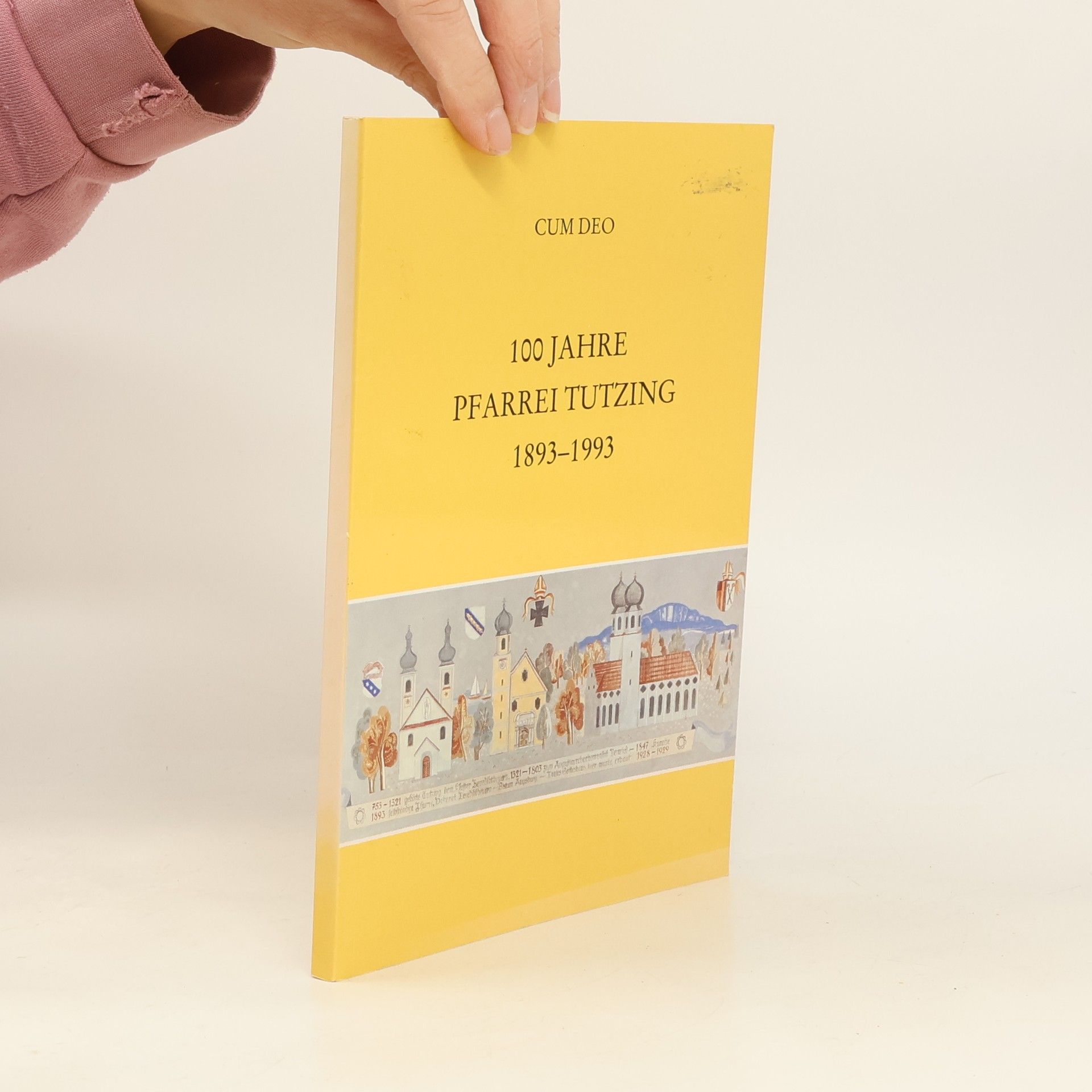 Cum Deo 100 Jahre Pfarrei Tutzing 1893-1993