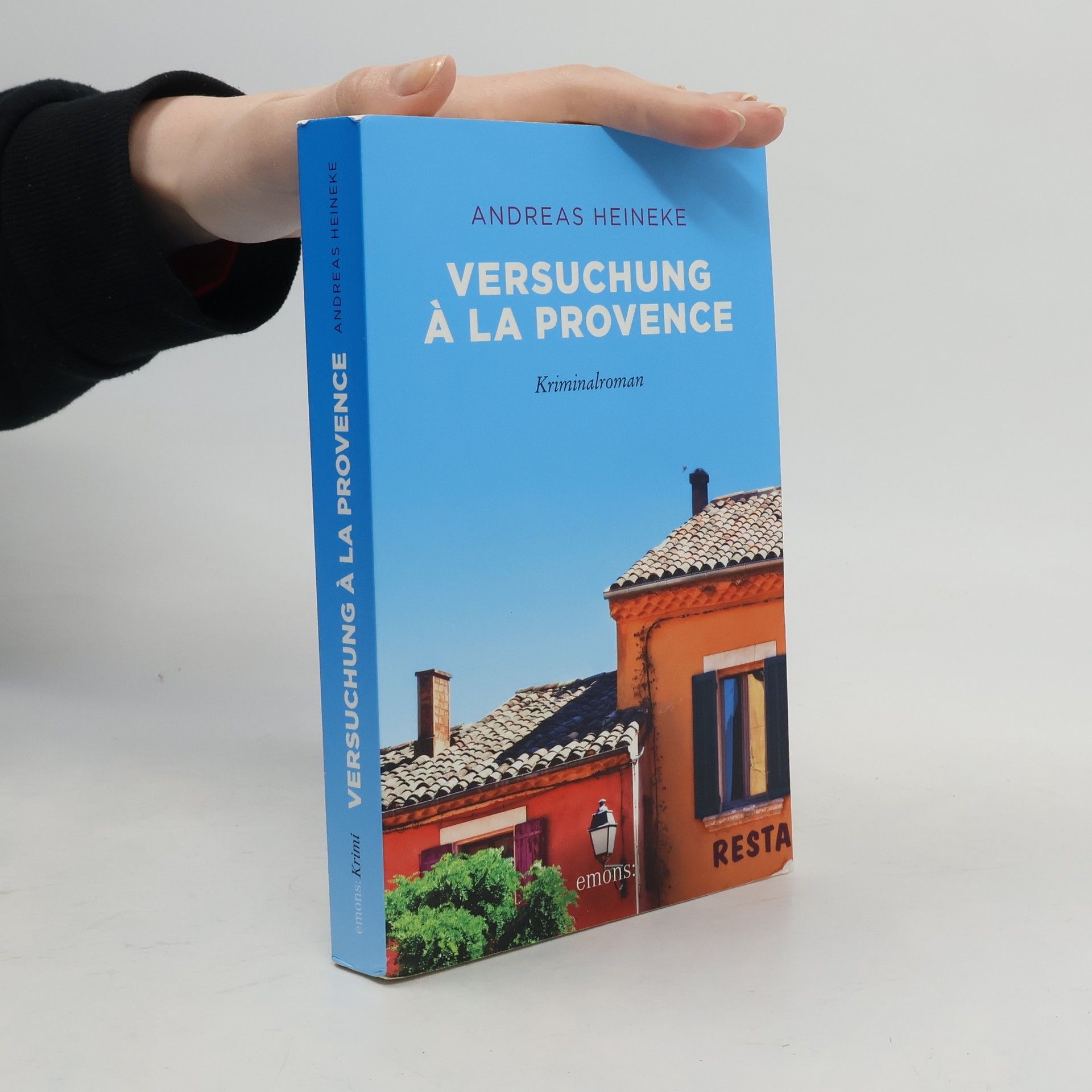 Andreas Heineke Versuchung à la Provence