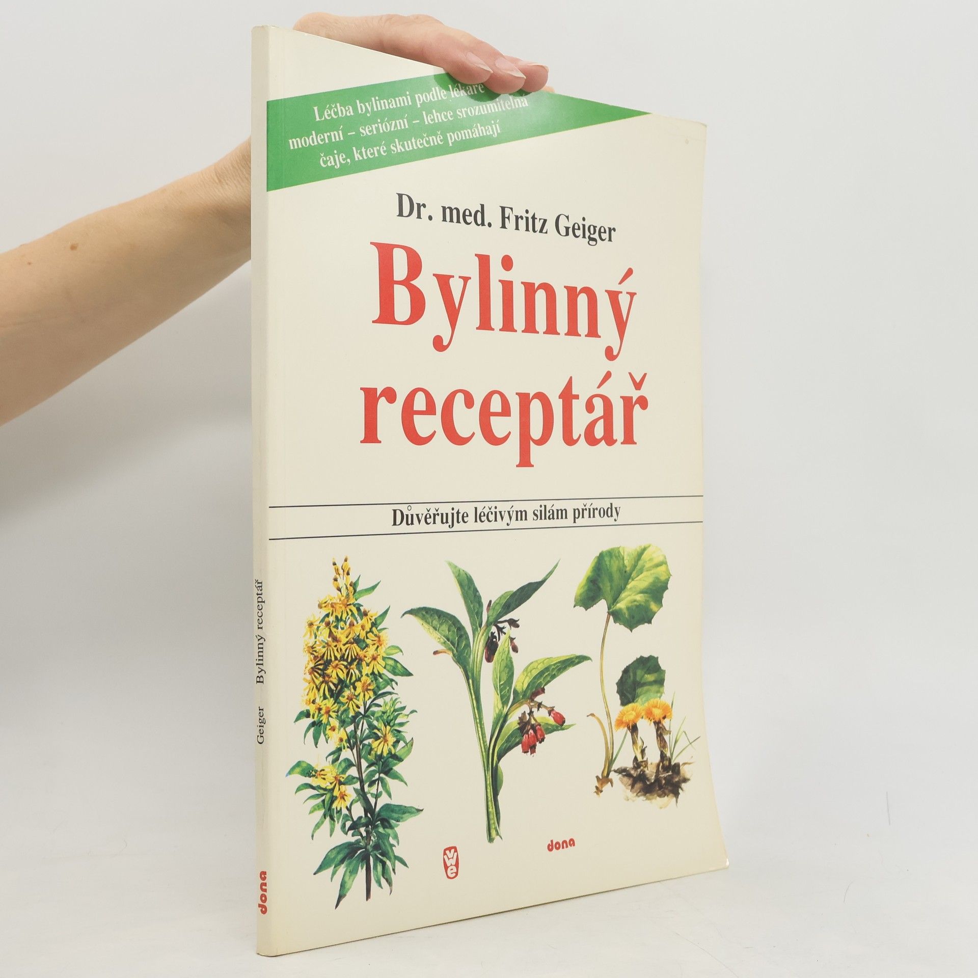 Bylinný receptář. Důvěřujte léčivým silám přírody