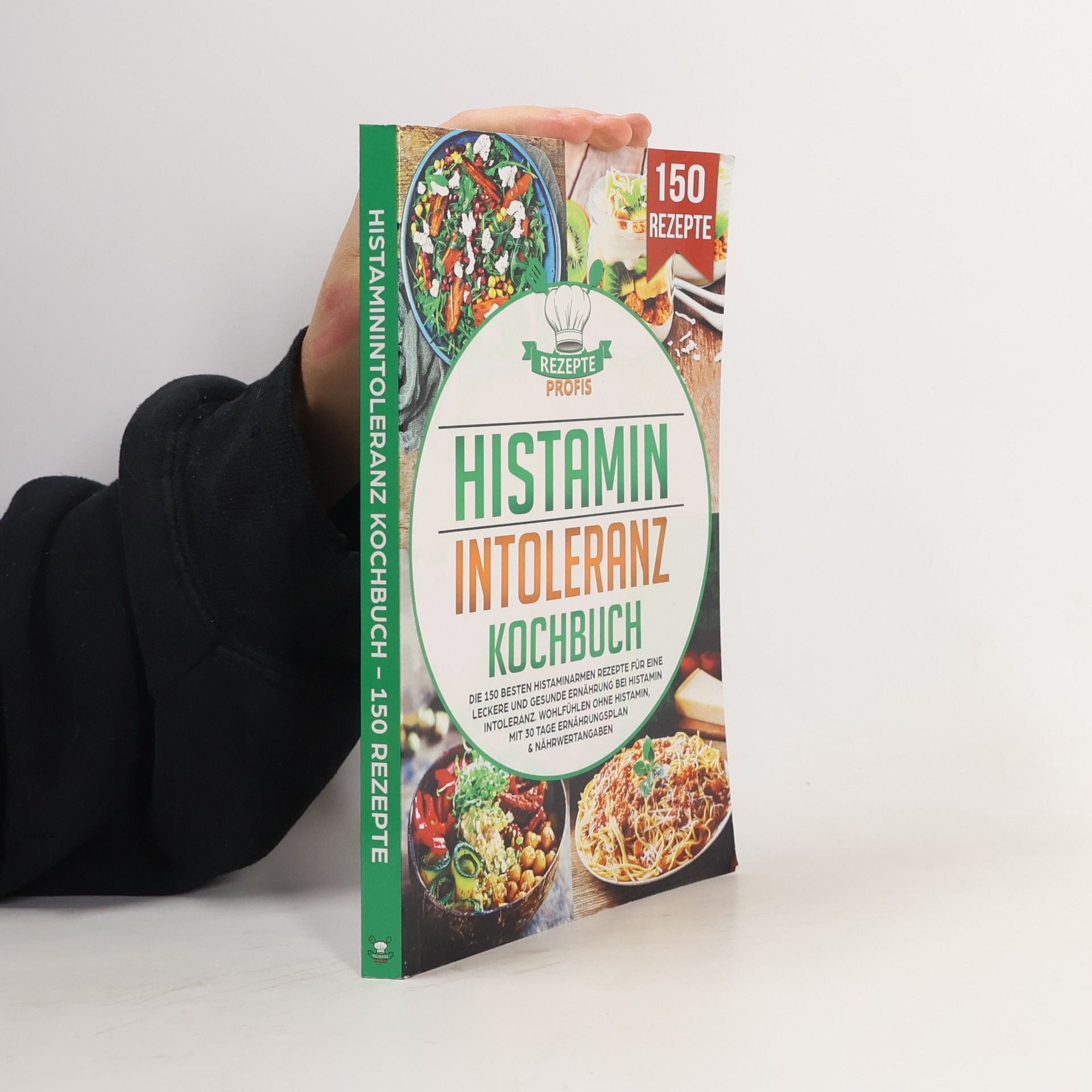 Histaminintoleranz Kochbuch