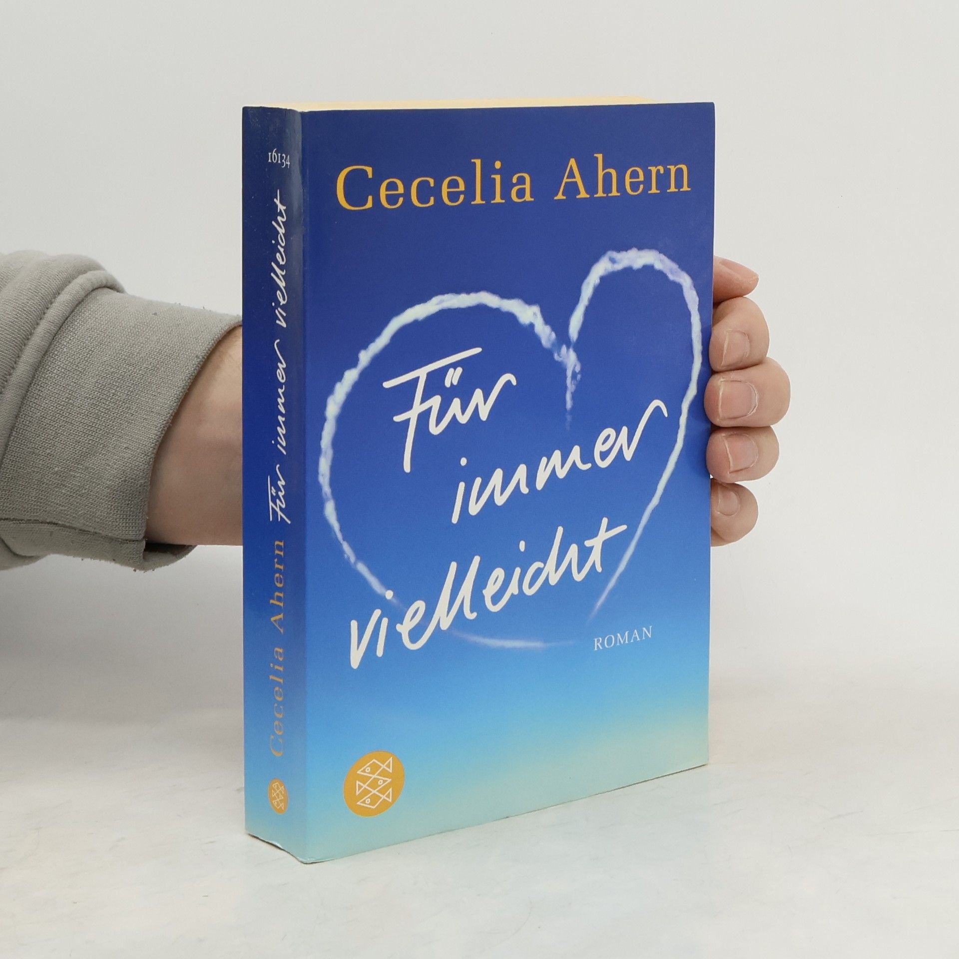 Cecelia Ahern Für immer vielleicht