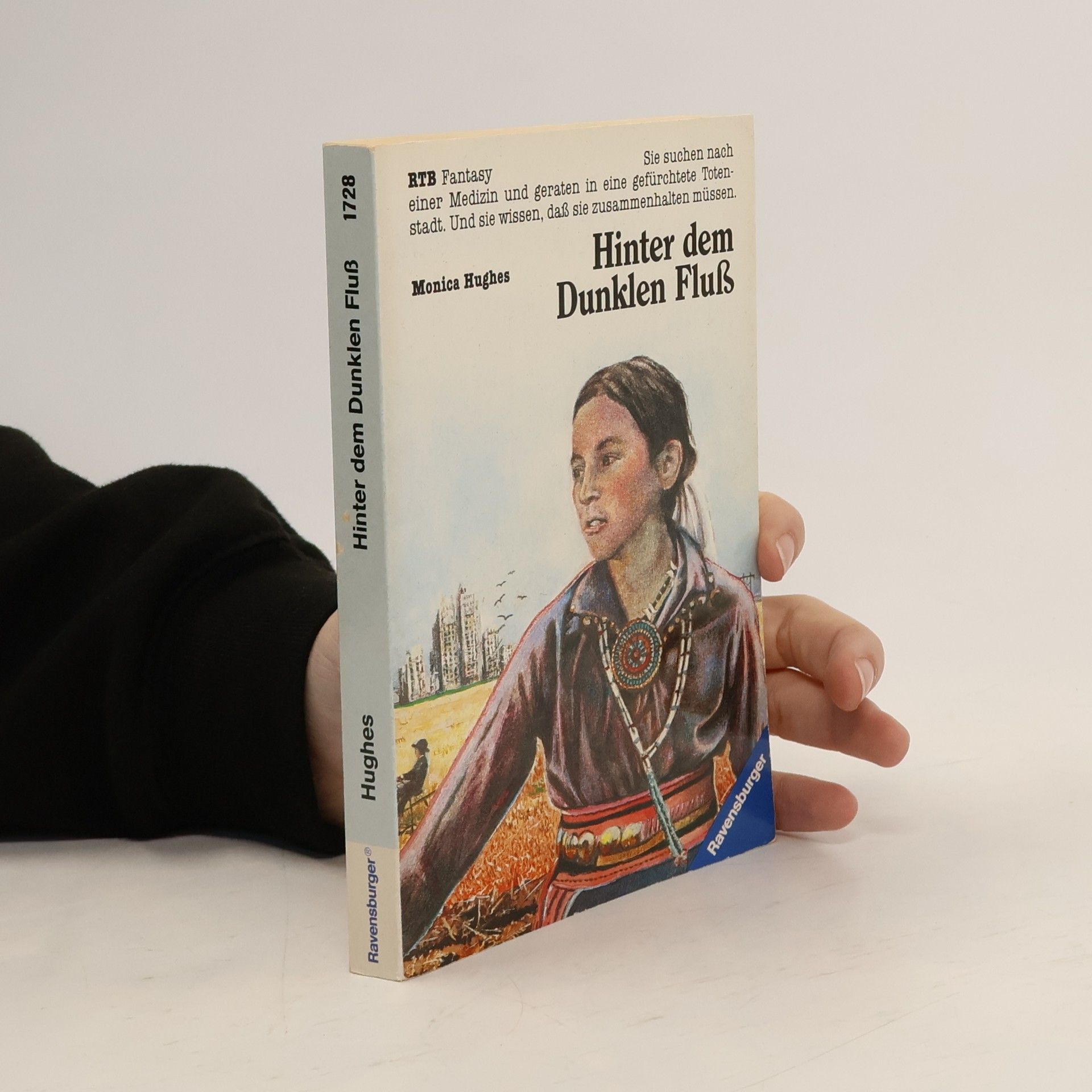 Monica Hughes Ravensburger Taschenbücher: Hinter dem dunklen Fluss