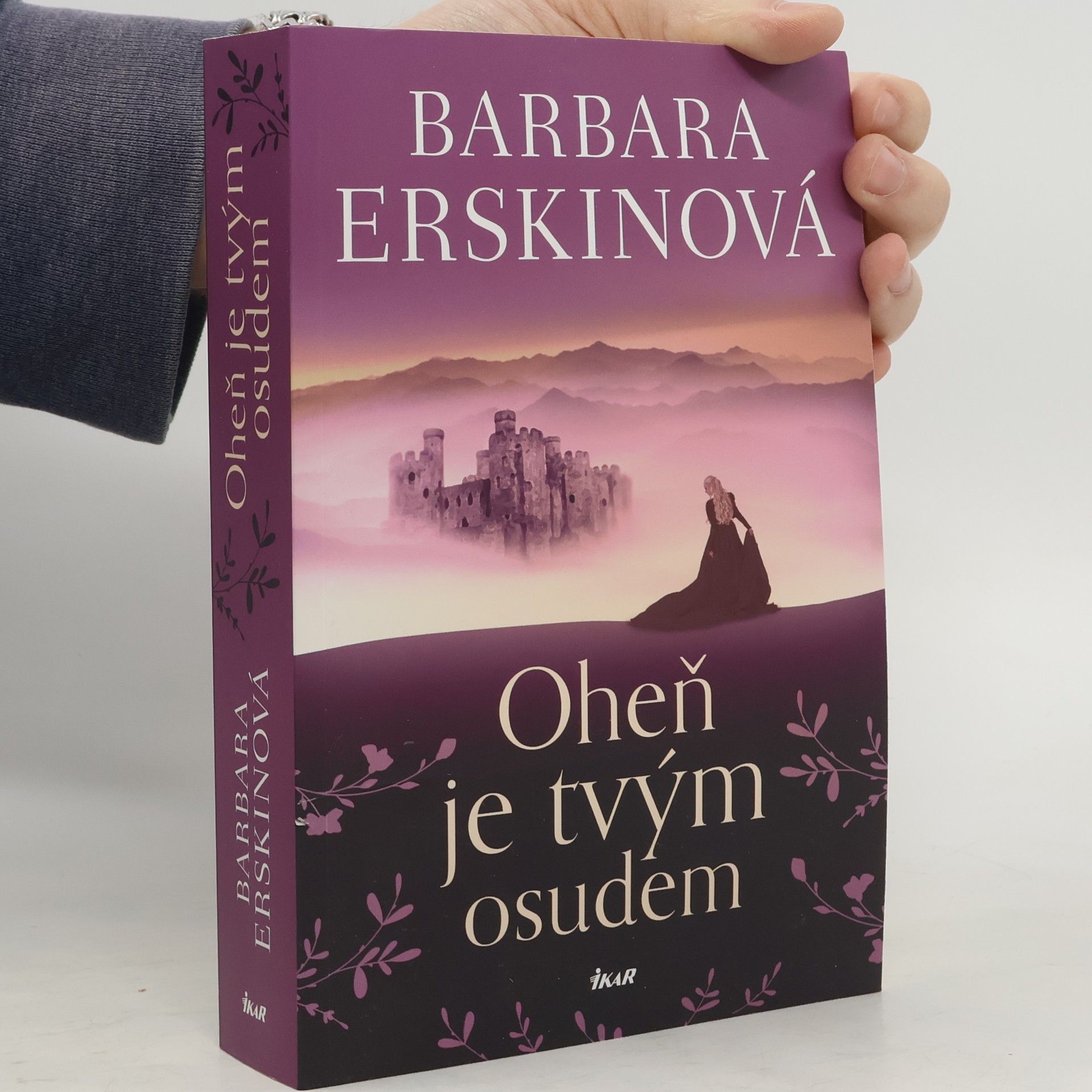 Barbara Erskine Oheň je tvým osudem