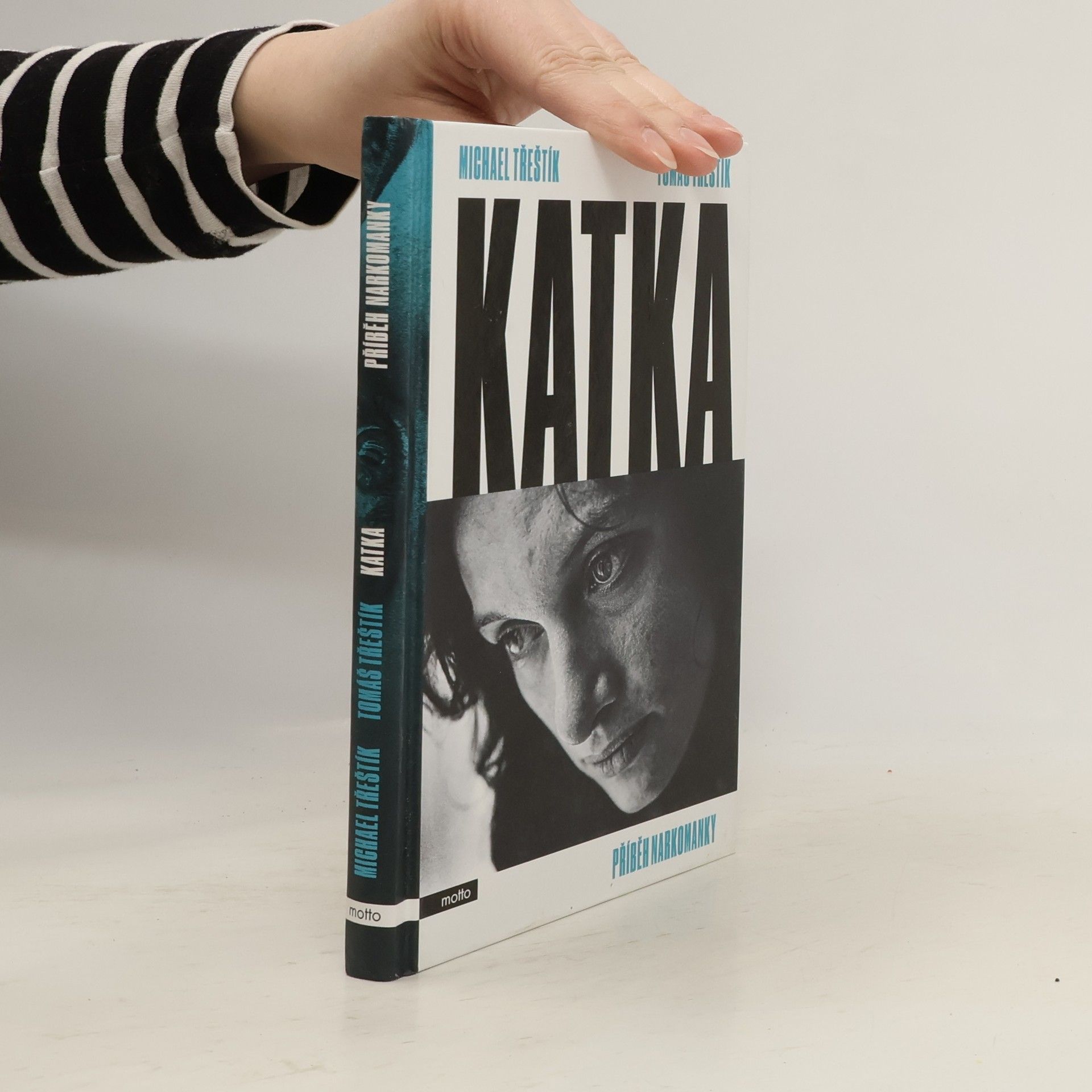 Michael Třeštík Katka. Příběh narkomanky