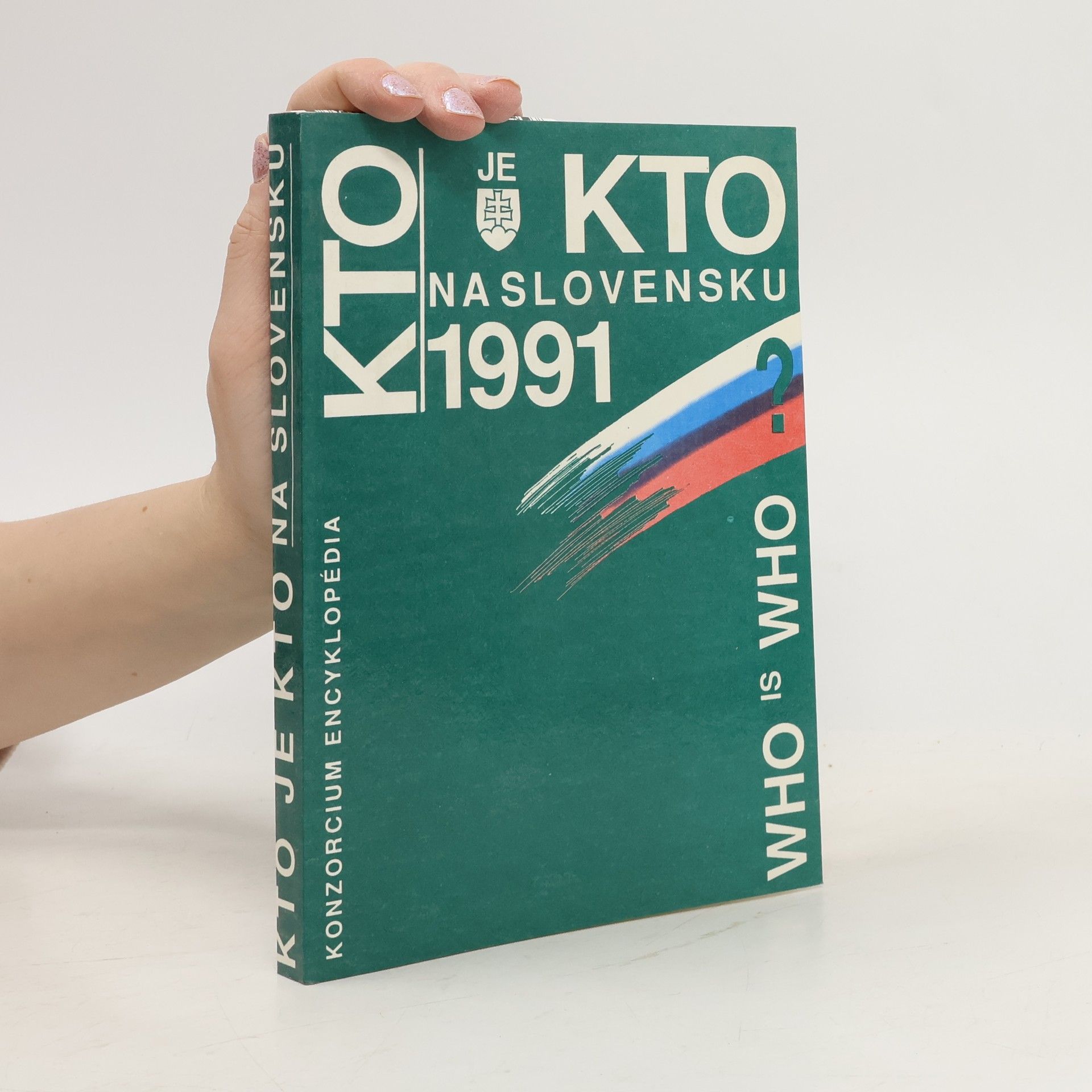 Auteurscollectief Kto je kto na Slovensku 1991?