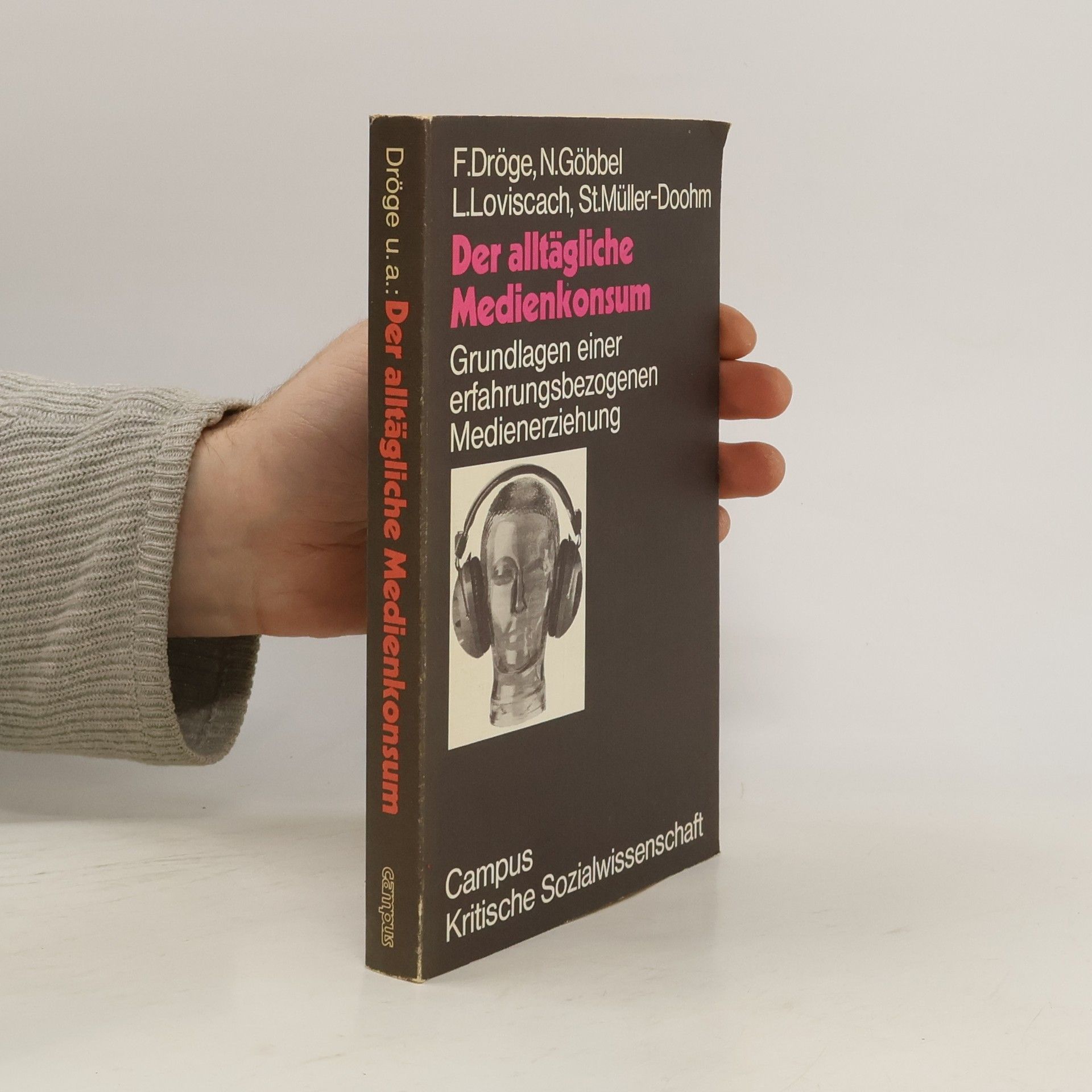 Franz Dröge Kritische Sozialwissenschaft: Der alltägliche Medienkonsum