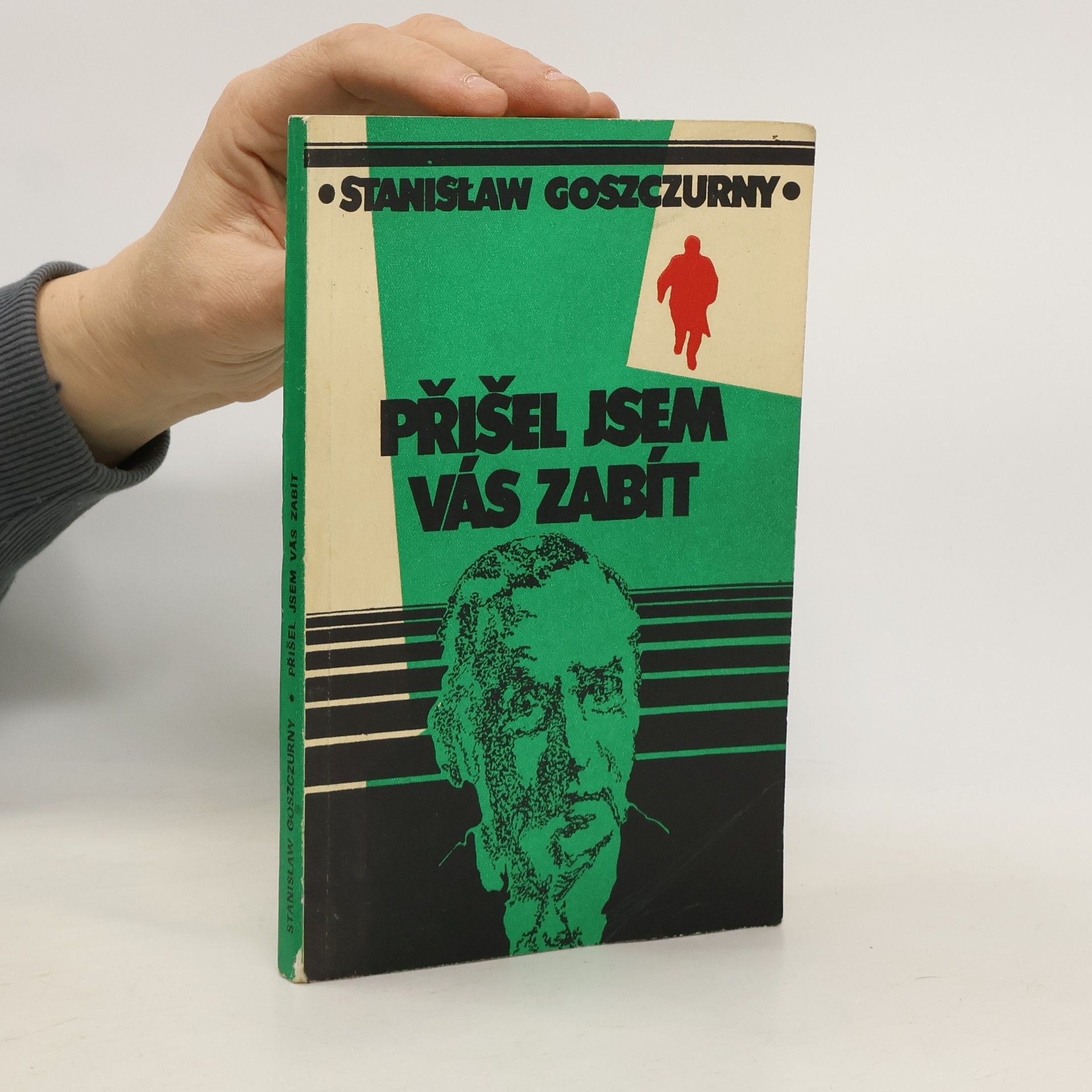 Přišel jsem vás zabít