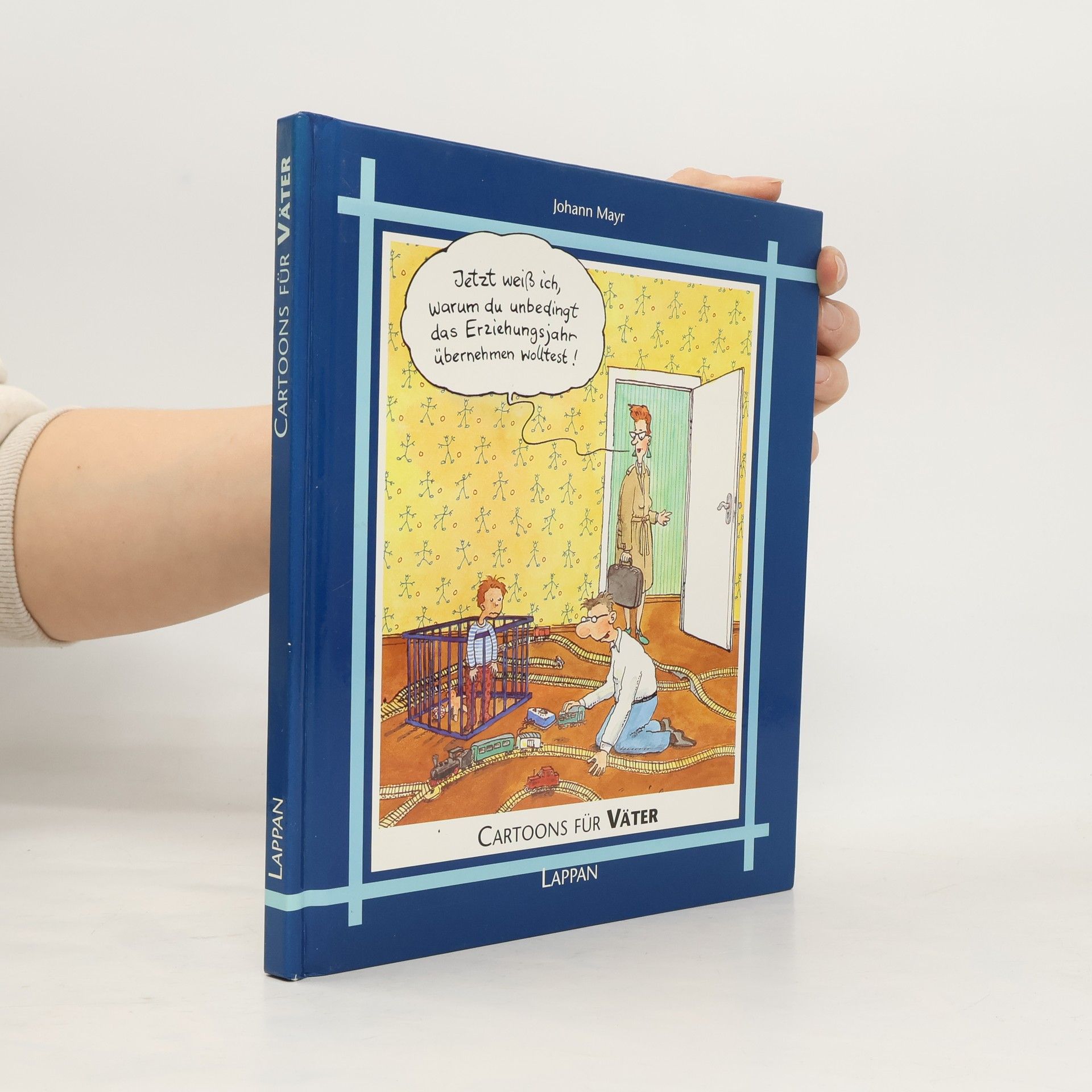 Johann Mayr Cartoons für Väter