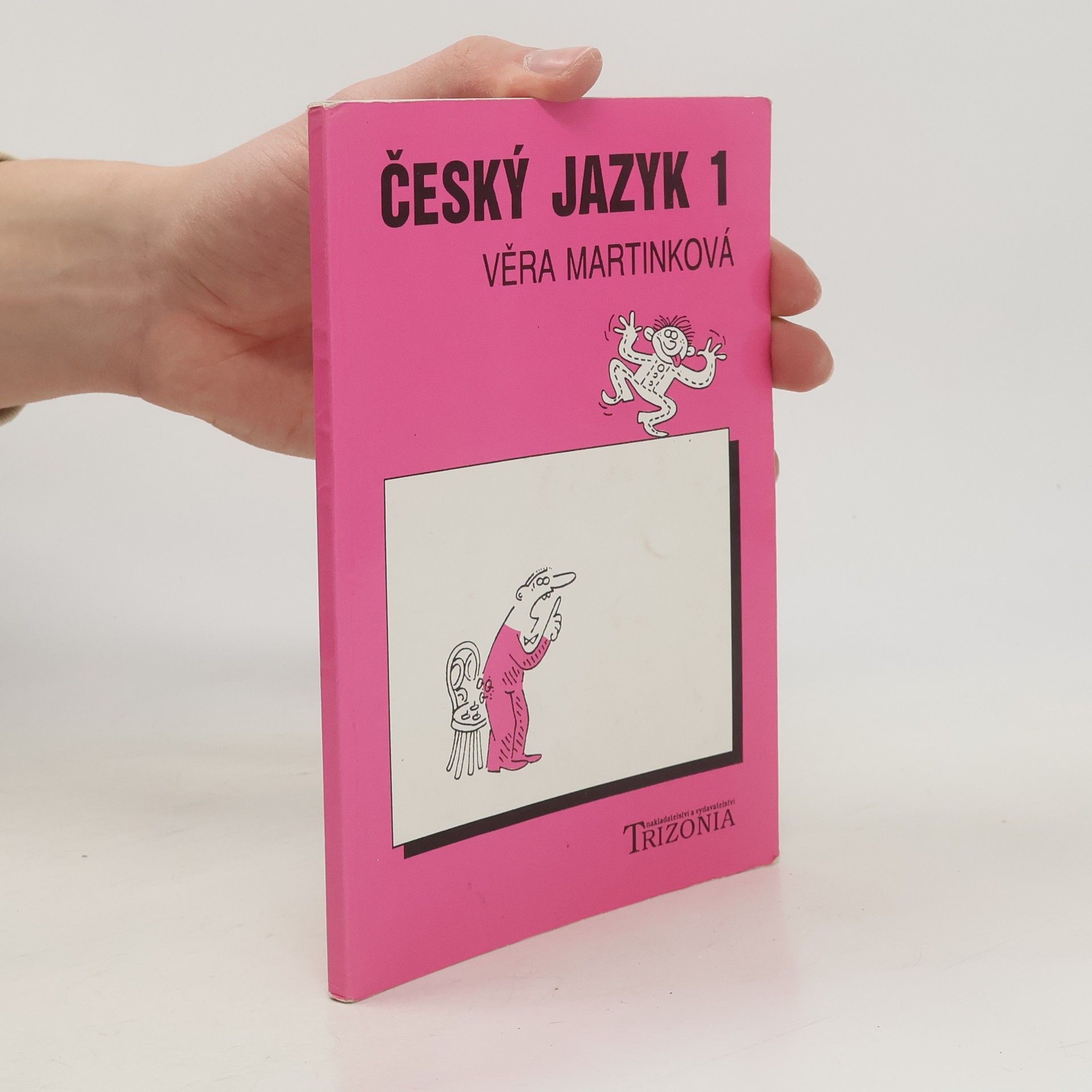 Věra Martinková Český jazyk 1. Učebnice pro 1. ročník středních škol