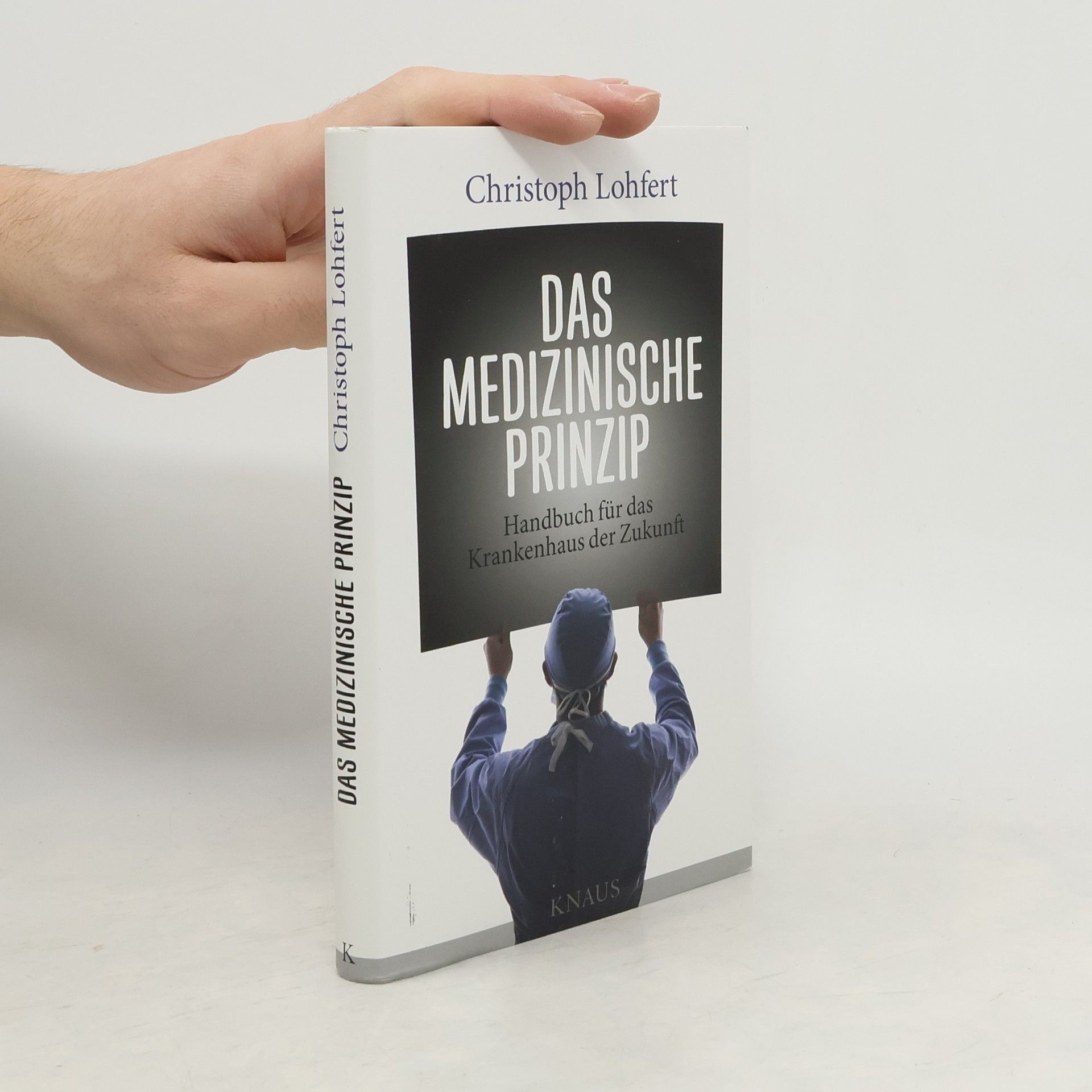 Das medizinische Prinzip