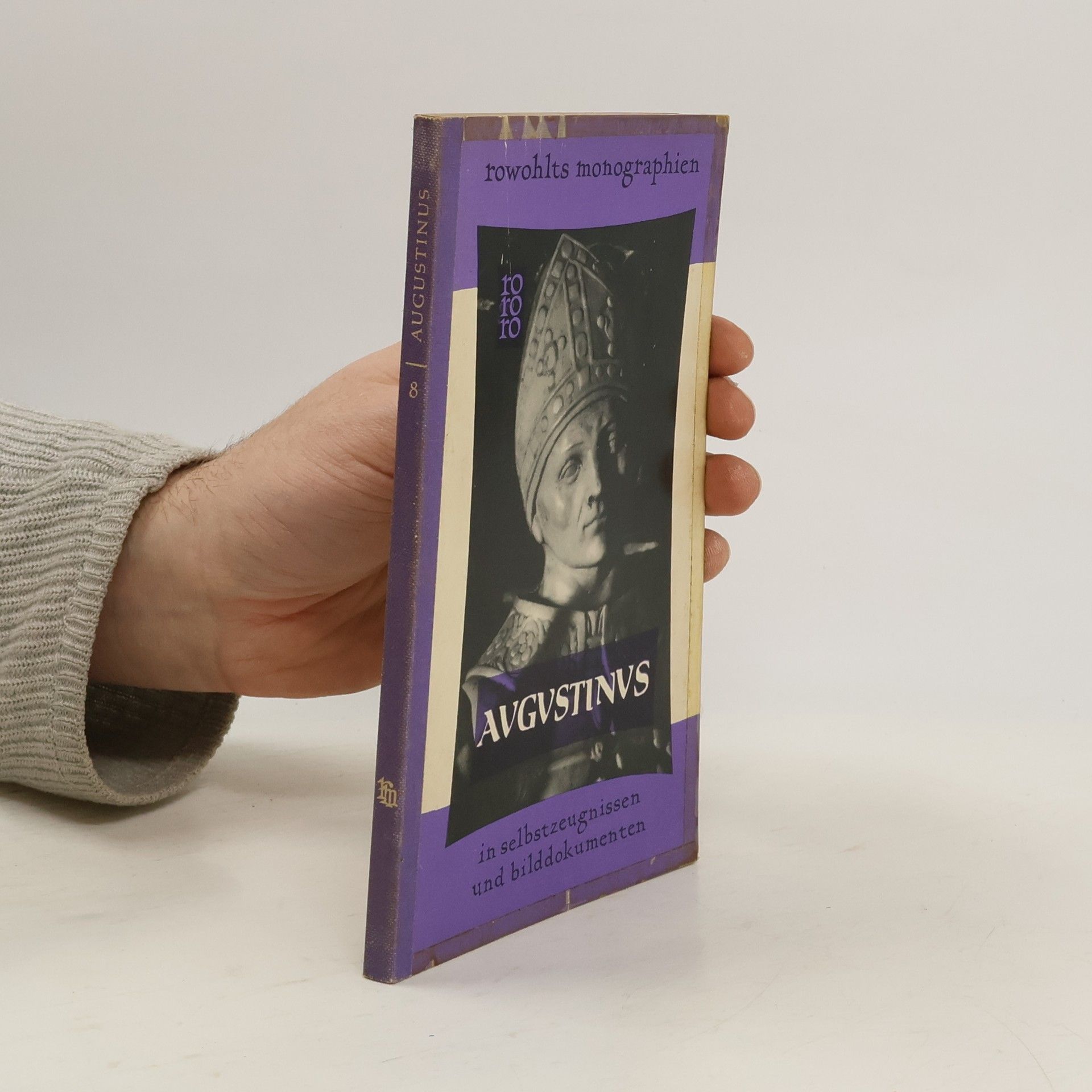 Augustinus : in Selbstzeugnissen und Bilddokumenten