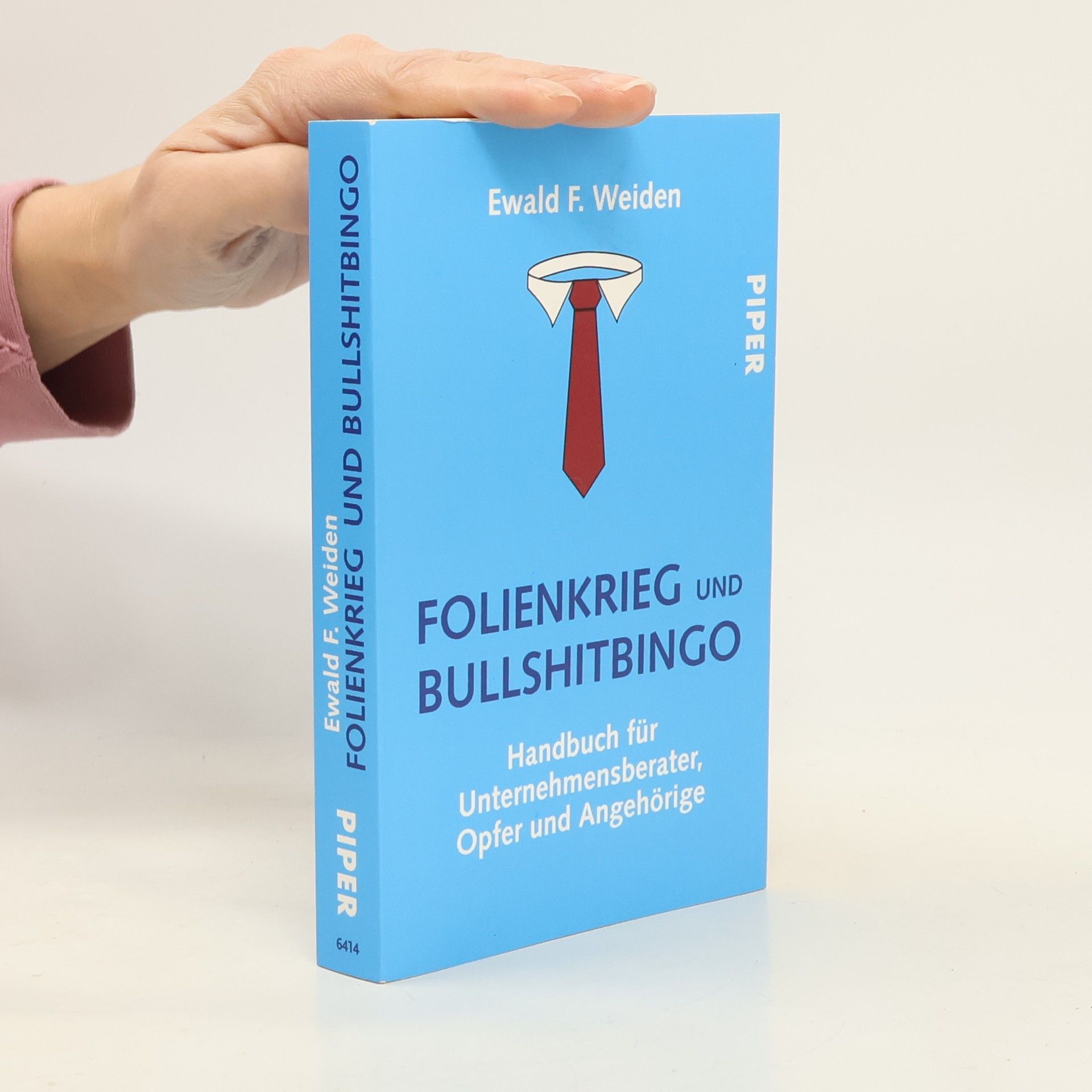 Ewald F. Weiden Folienkrieg und Bullshitbingo