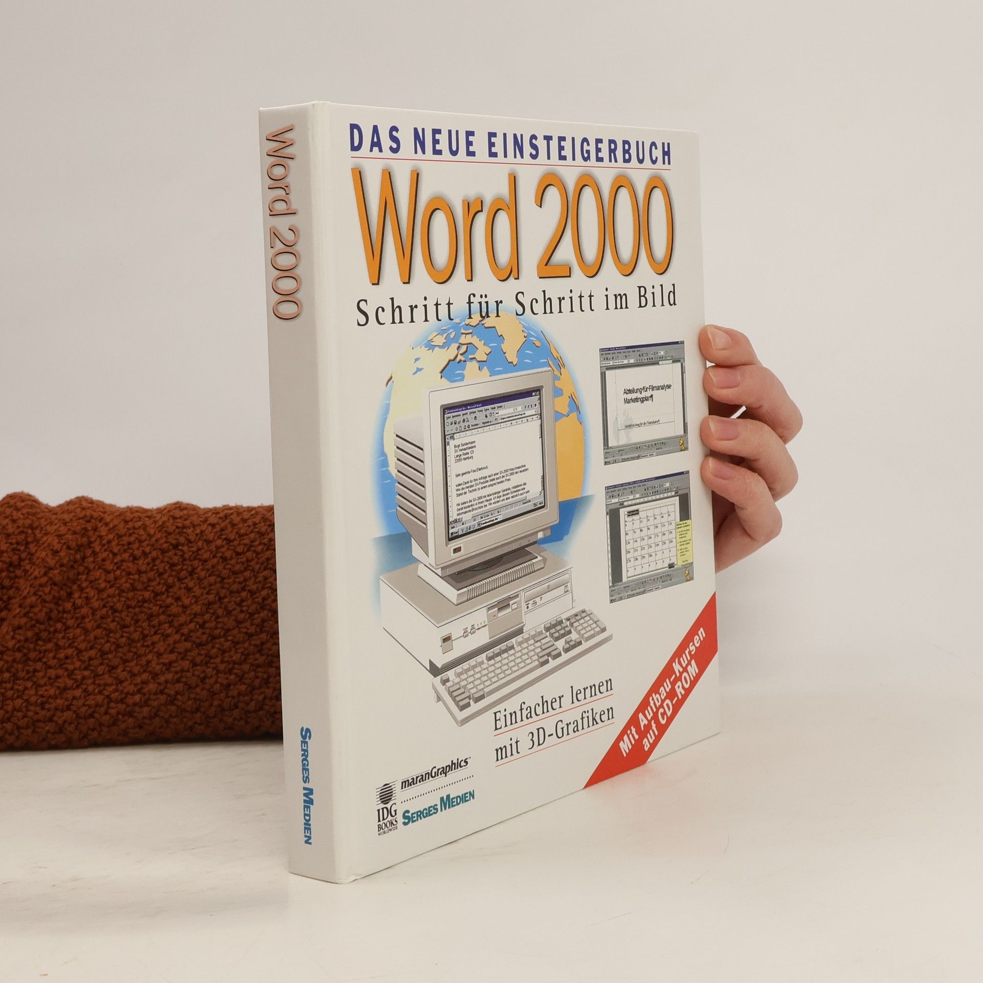 Kolektív autorov Das neue Einsteigerbuch Word 2000. Schritt für Schritt im Bild
