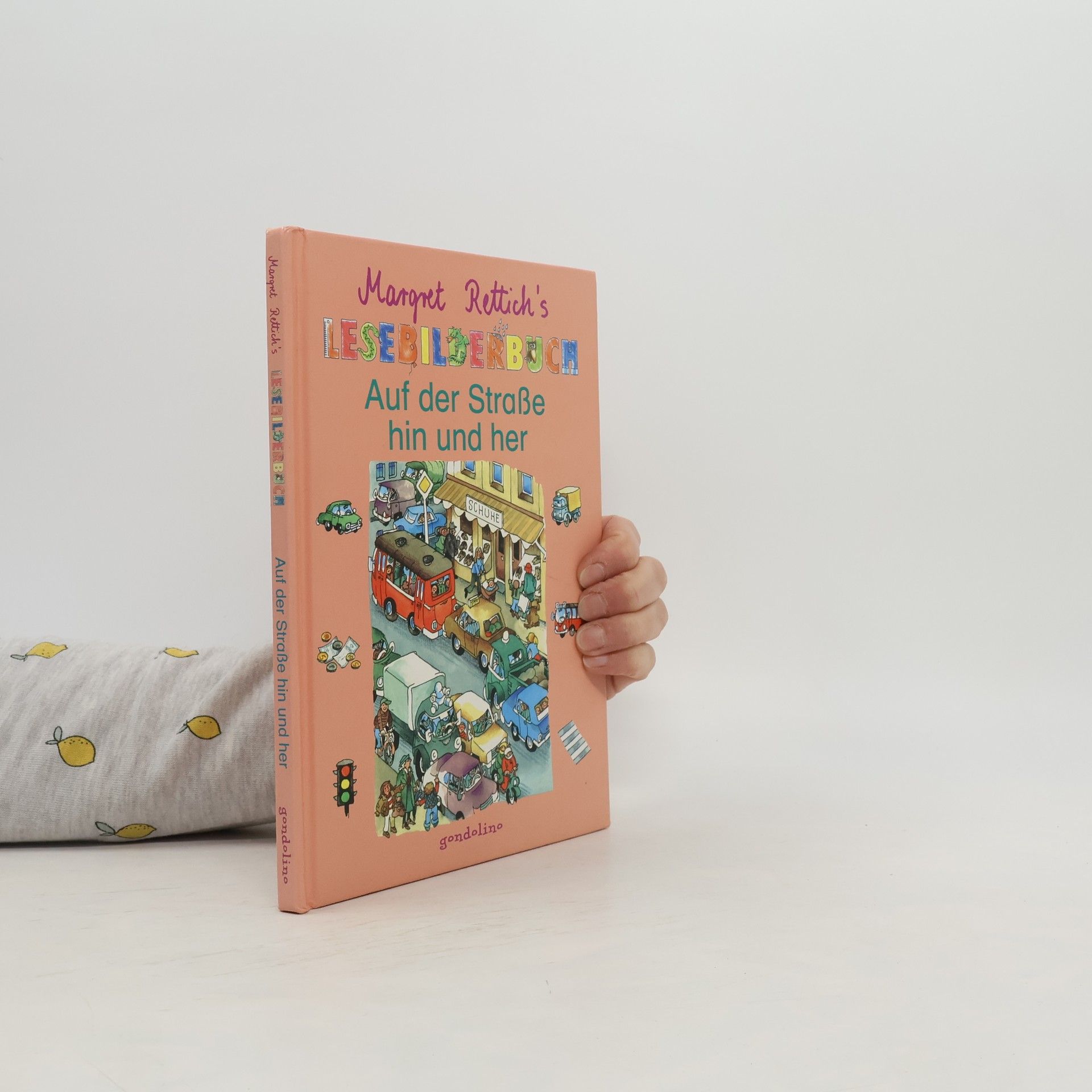 Margret Rettich's Lesebilderbuch: Auf der Straße hin und her