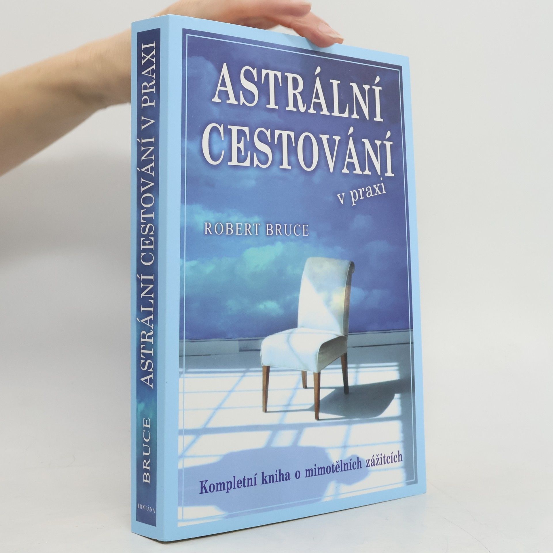 Astrální cestování v praxi