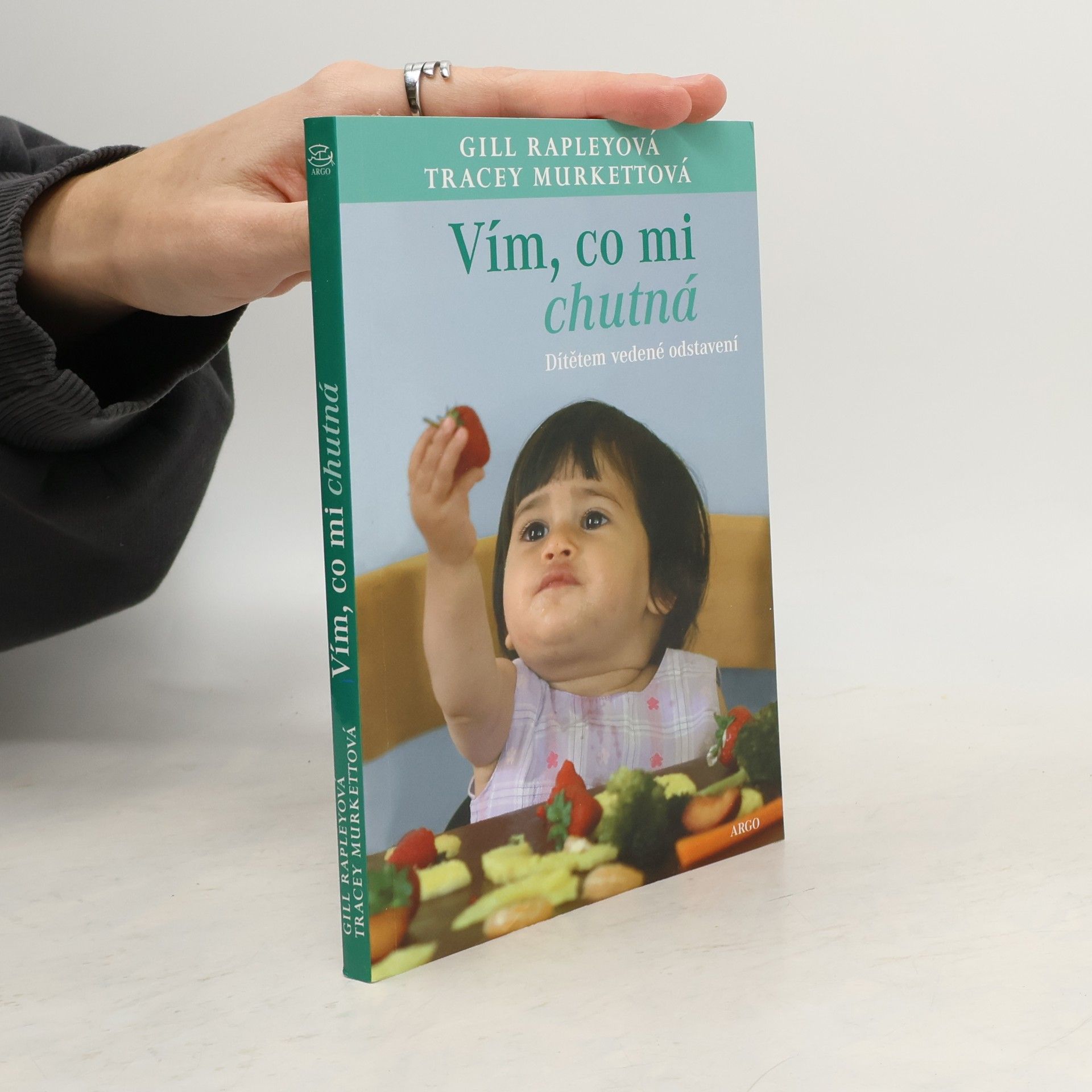 Gill Rapley Vím, co mi chutná