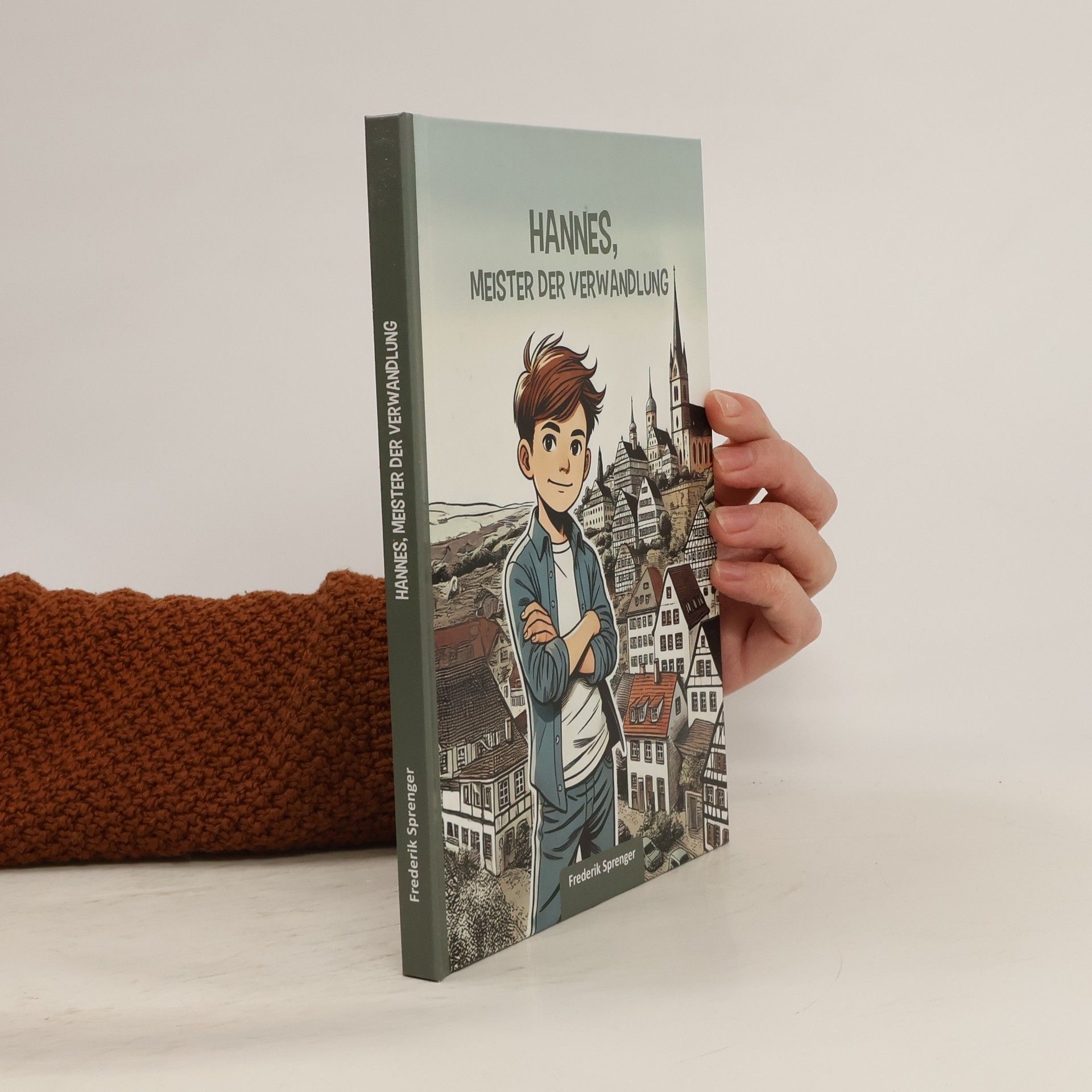 Frederik Sprenger Hannes, Meister der Verwandlung