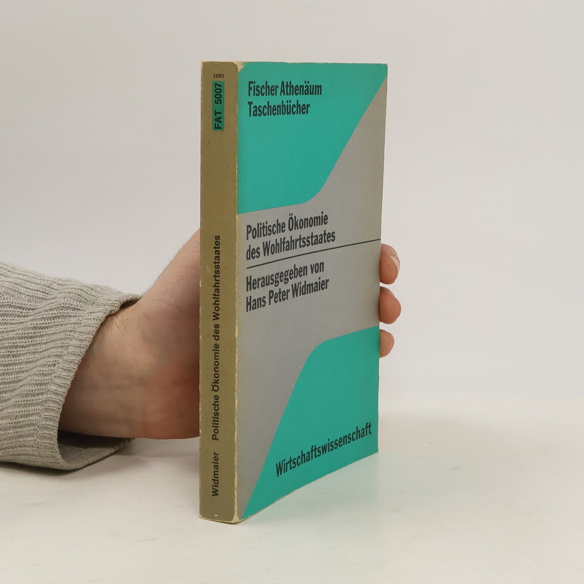 Fischer Athenäum Taschenbücher - 5007: Politische Ökonomie des Wohlfahrtsstaates