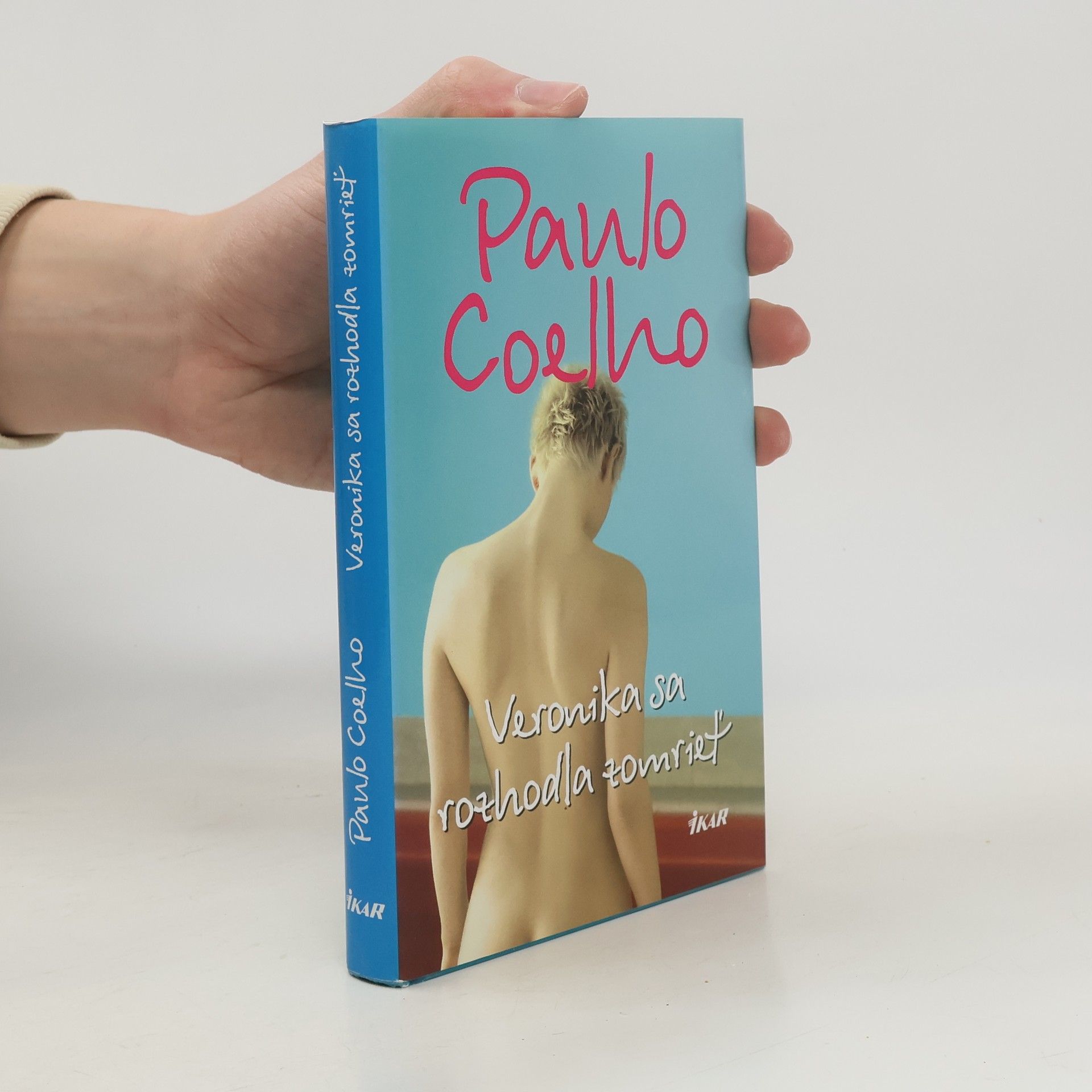 Paulo Coelho Veronika sa rozhodla zomrieť