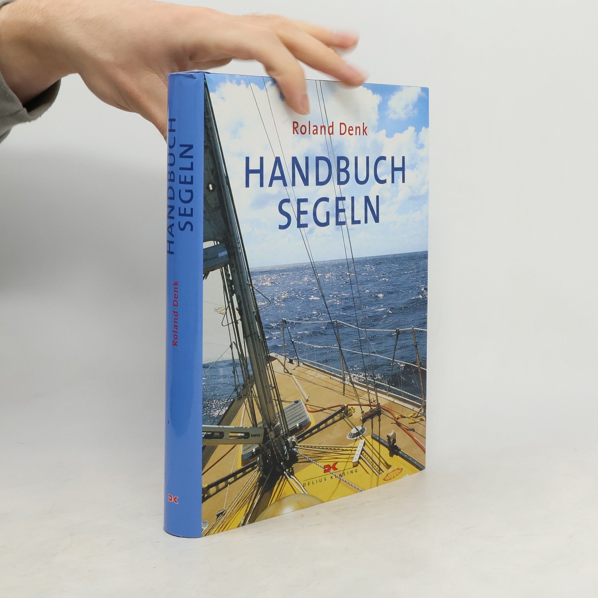 Roland Denk Handbuch Segeln