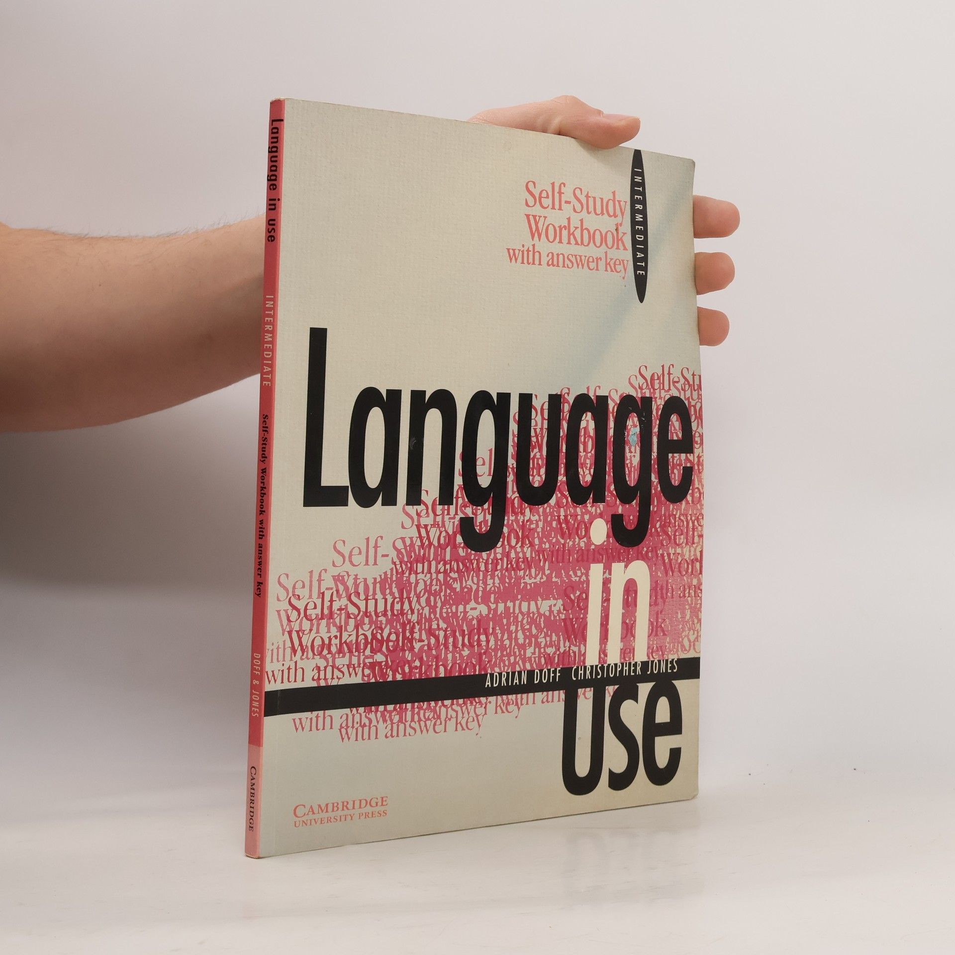 Adrian Doff Language in use : intermediate : self-study workbook : with answer key