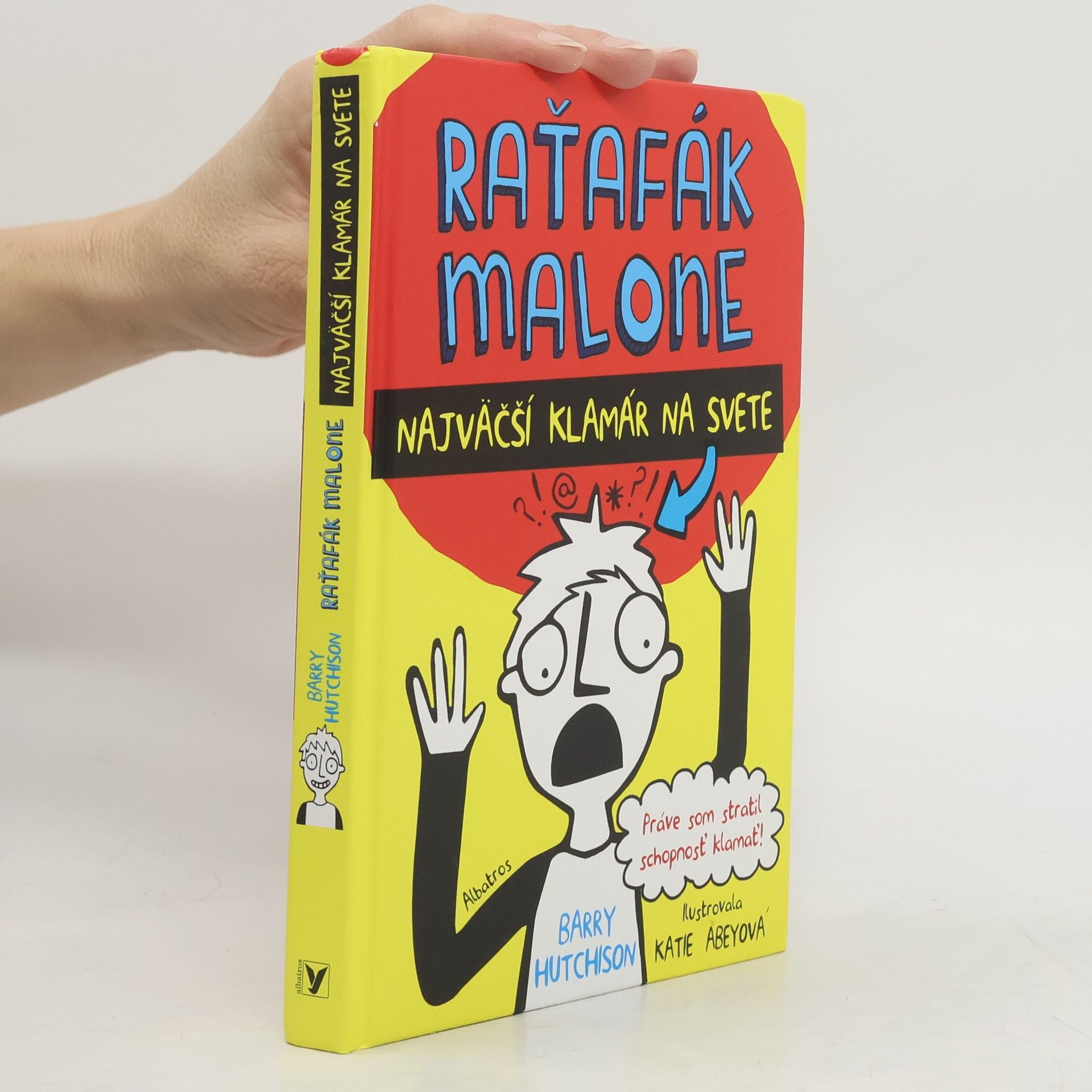 Barry Hutchison Raťafák Malone: Najväčší klamár na svete
