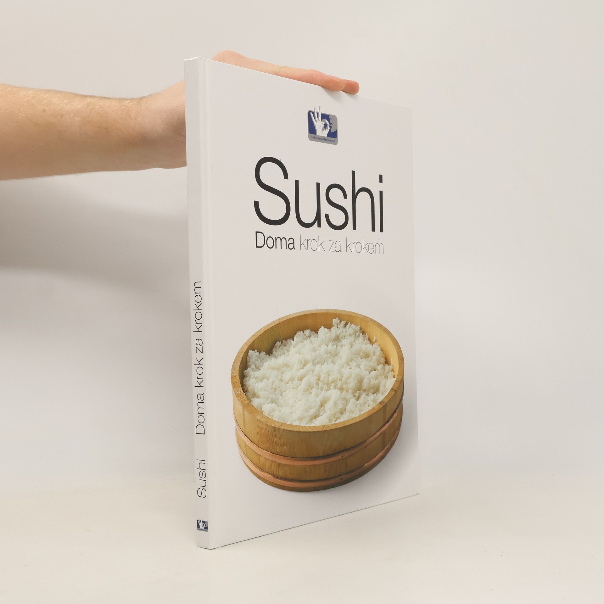 Collectif d'auteurs Sushi. Doma krok za krokem