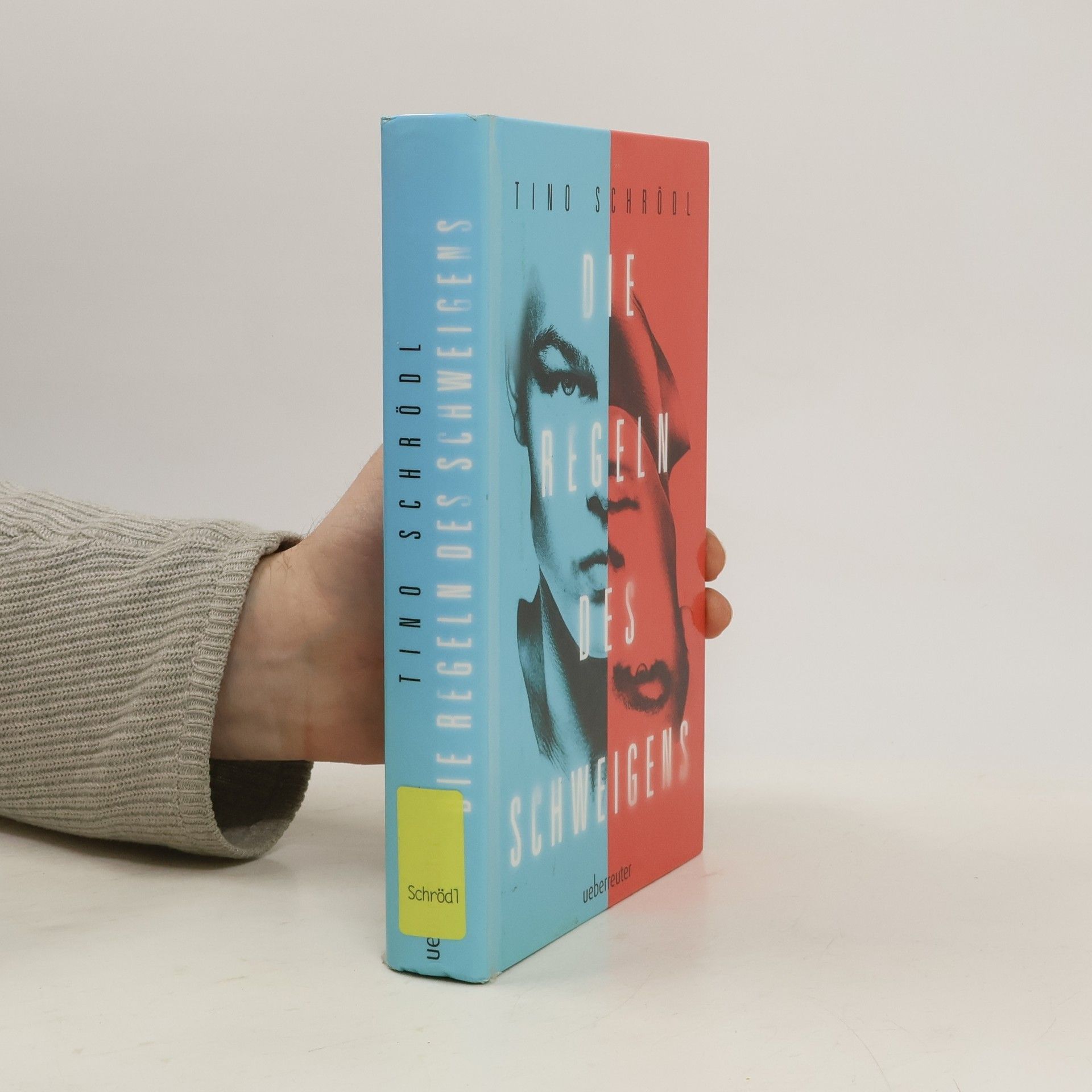 Tino Schrödl Die Regeln des Schweigens