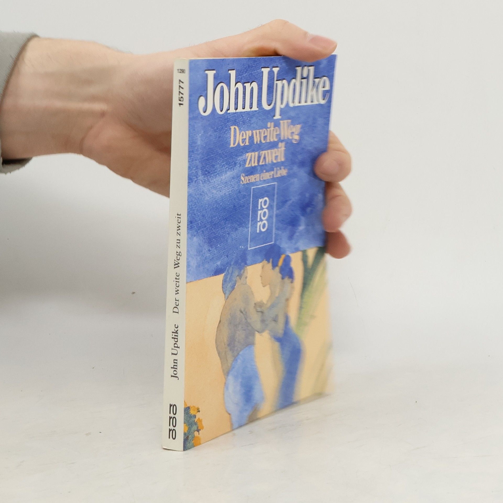 John Updike Der weite Weg zu zweit