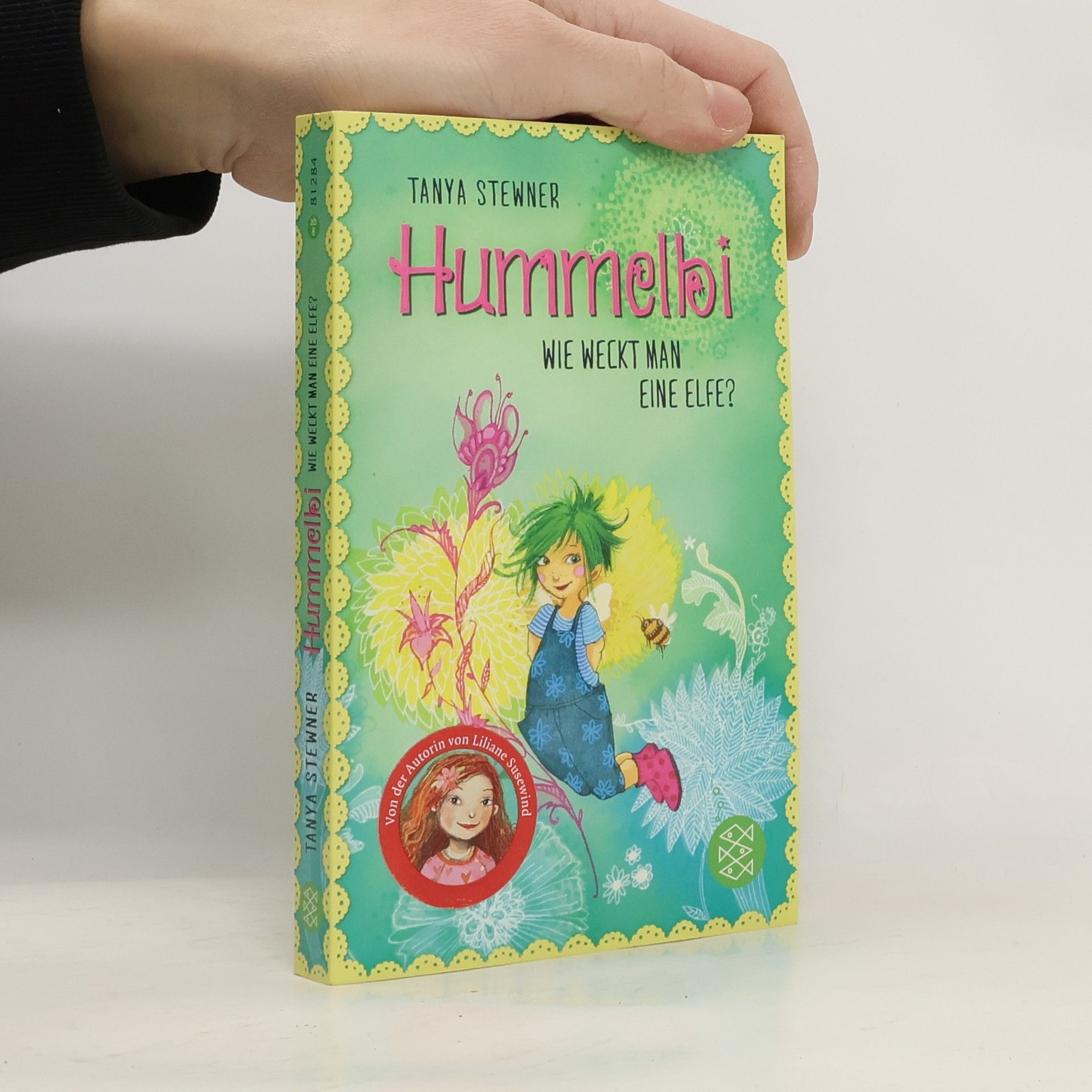 Tanya Stewner Hummelbi - wie weckt man eine Elfe?