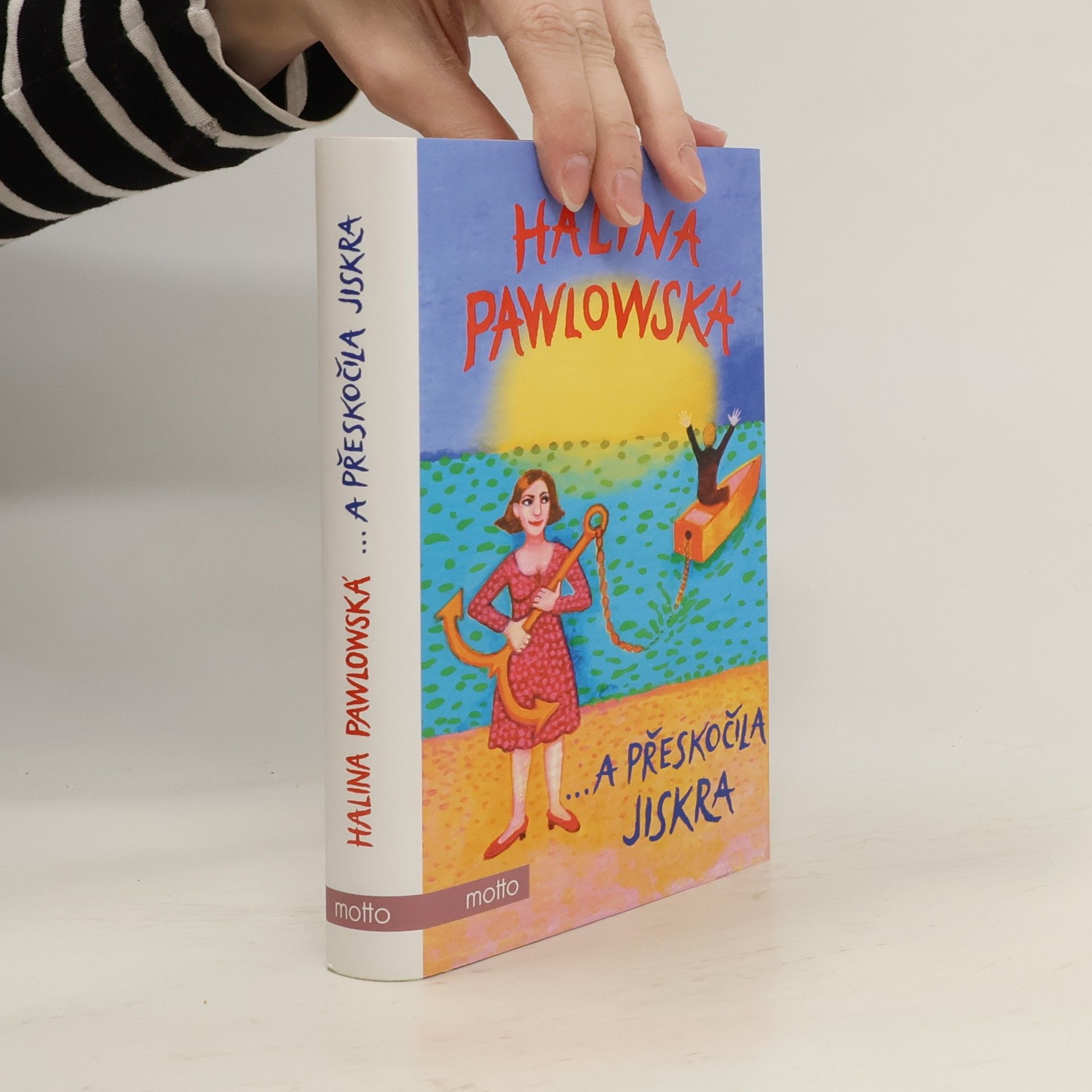 Halina Pawlowská ...a přeskočila jiskra