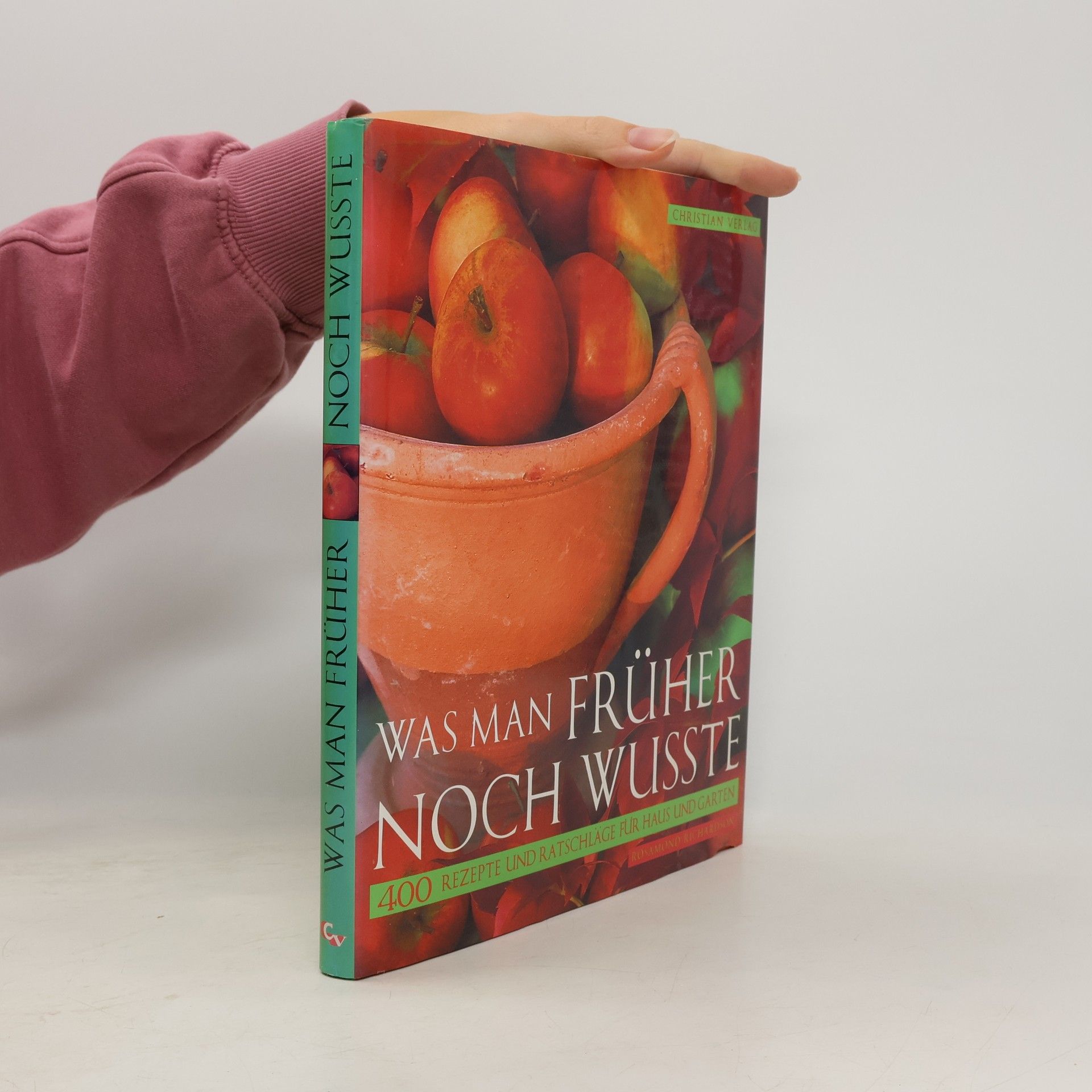 Rosamond Richardson Was man früher noch wusste