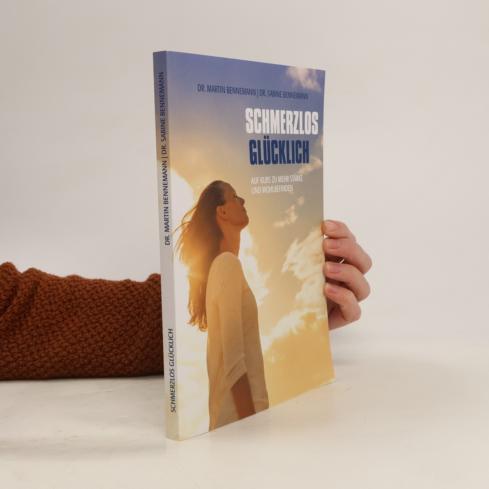 Dr. Martin Bennemann Schmerzlos glücklich