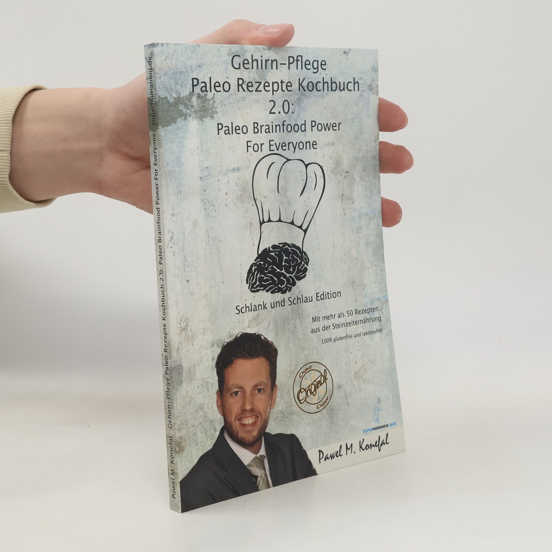 Pawel Marian Konefal Gehirn-Pflege Paleo Rezepte Kochbuch 2.0