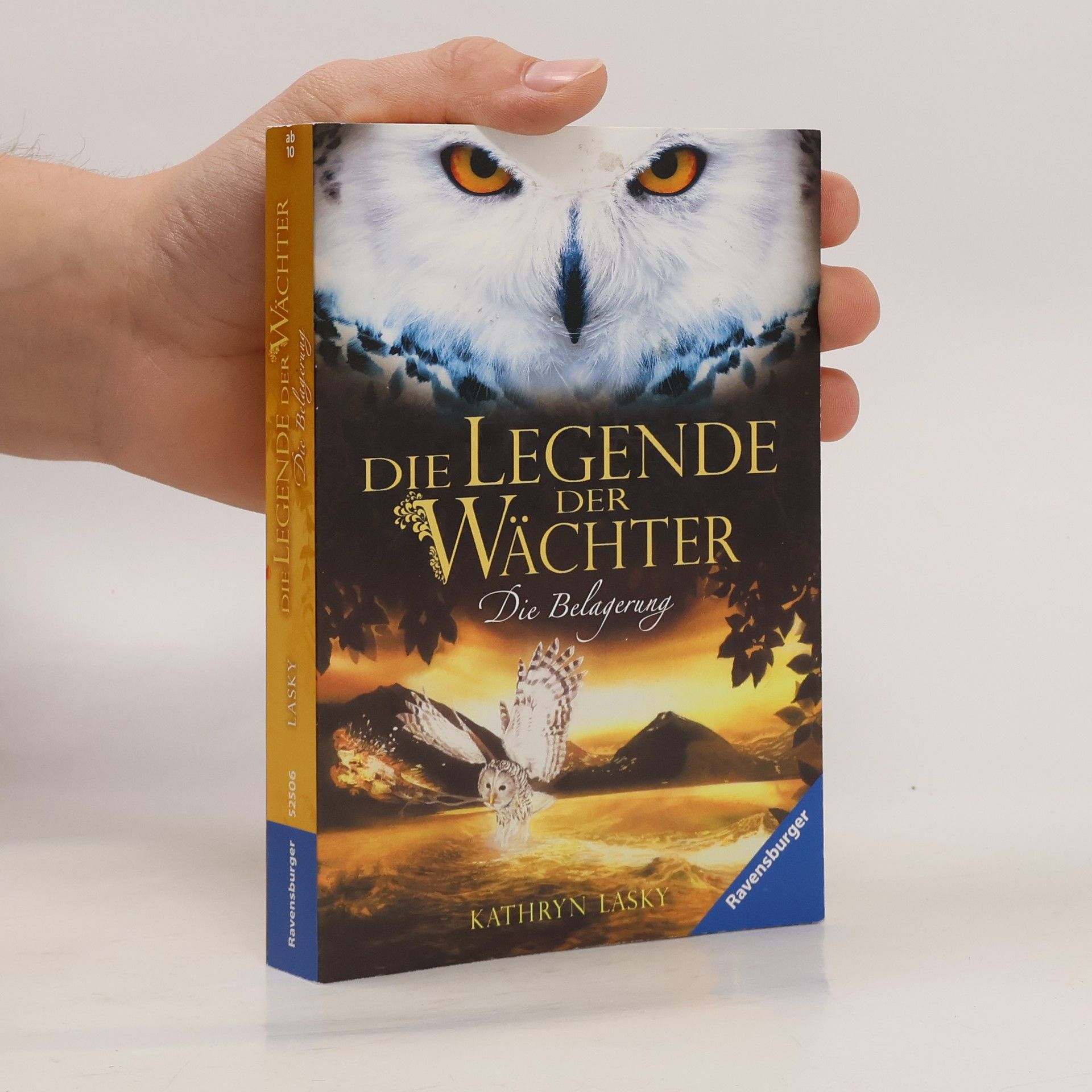 Kathryn Lasky Die Legende der Wächter. Die Belagerung