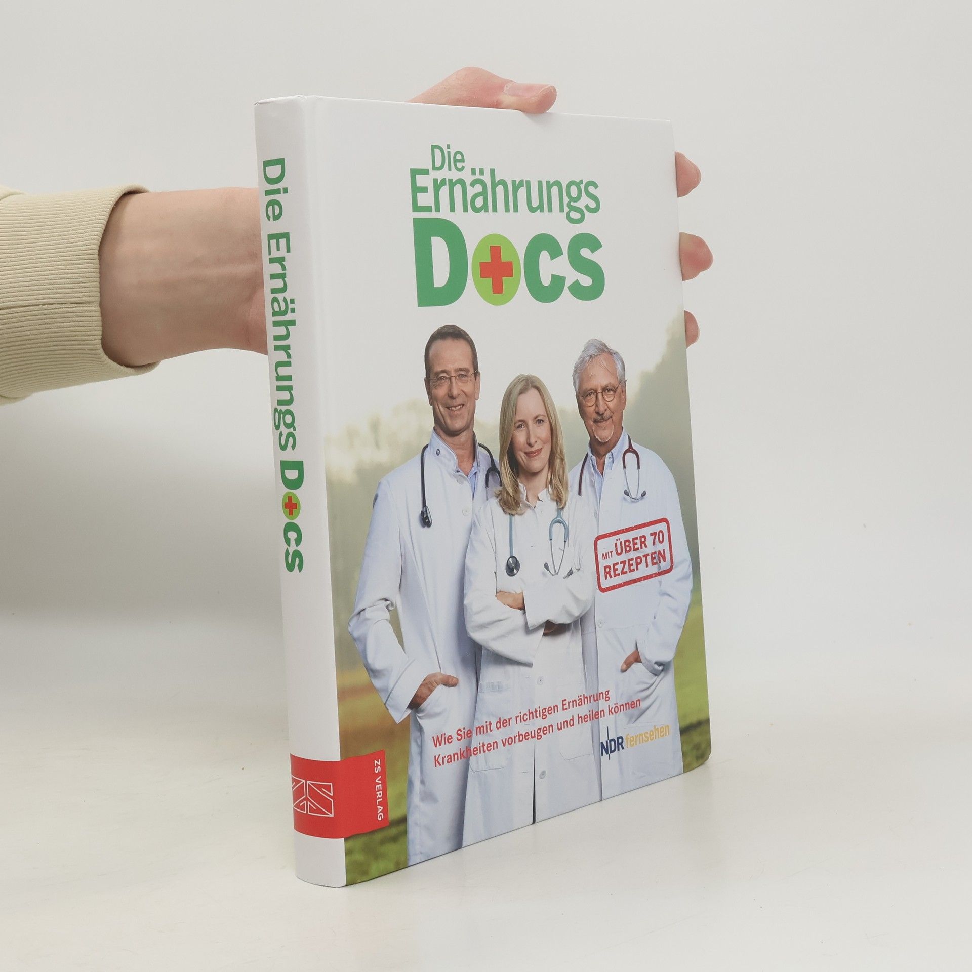 Die Ernährungs-Docs: Wie Sie mit der richtigen Ernährung