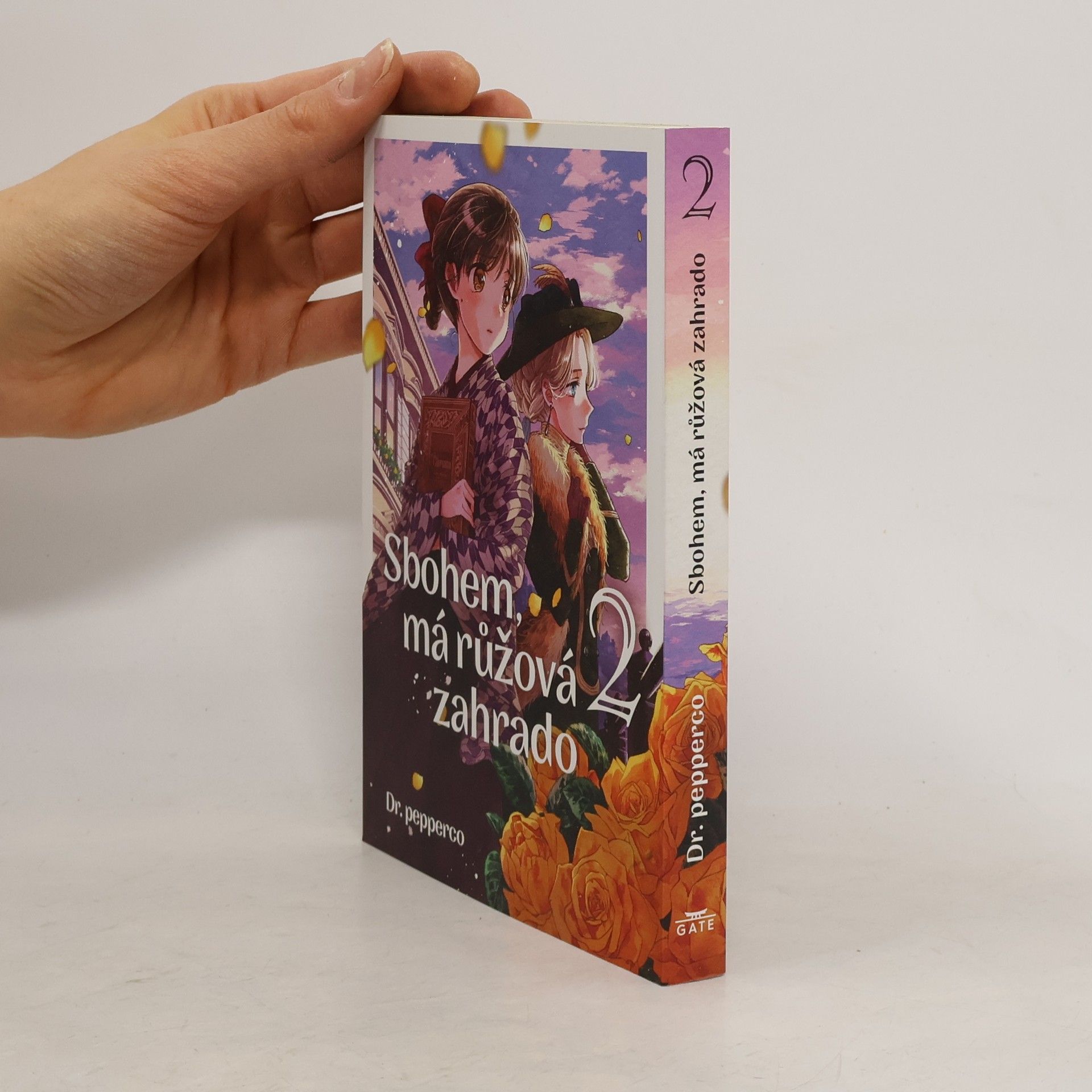 Sbohem, má růžová zahrado. 2