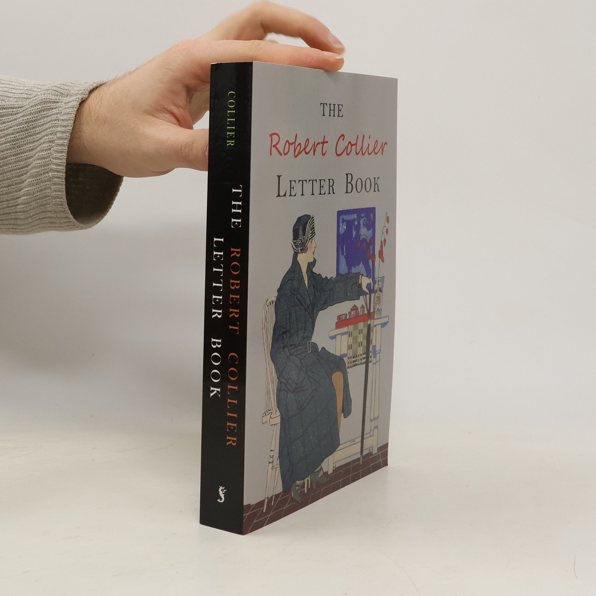 Robert Collier The Robert Collier Letter Book