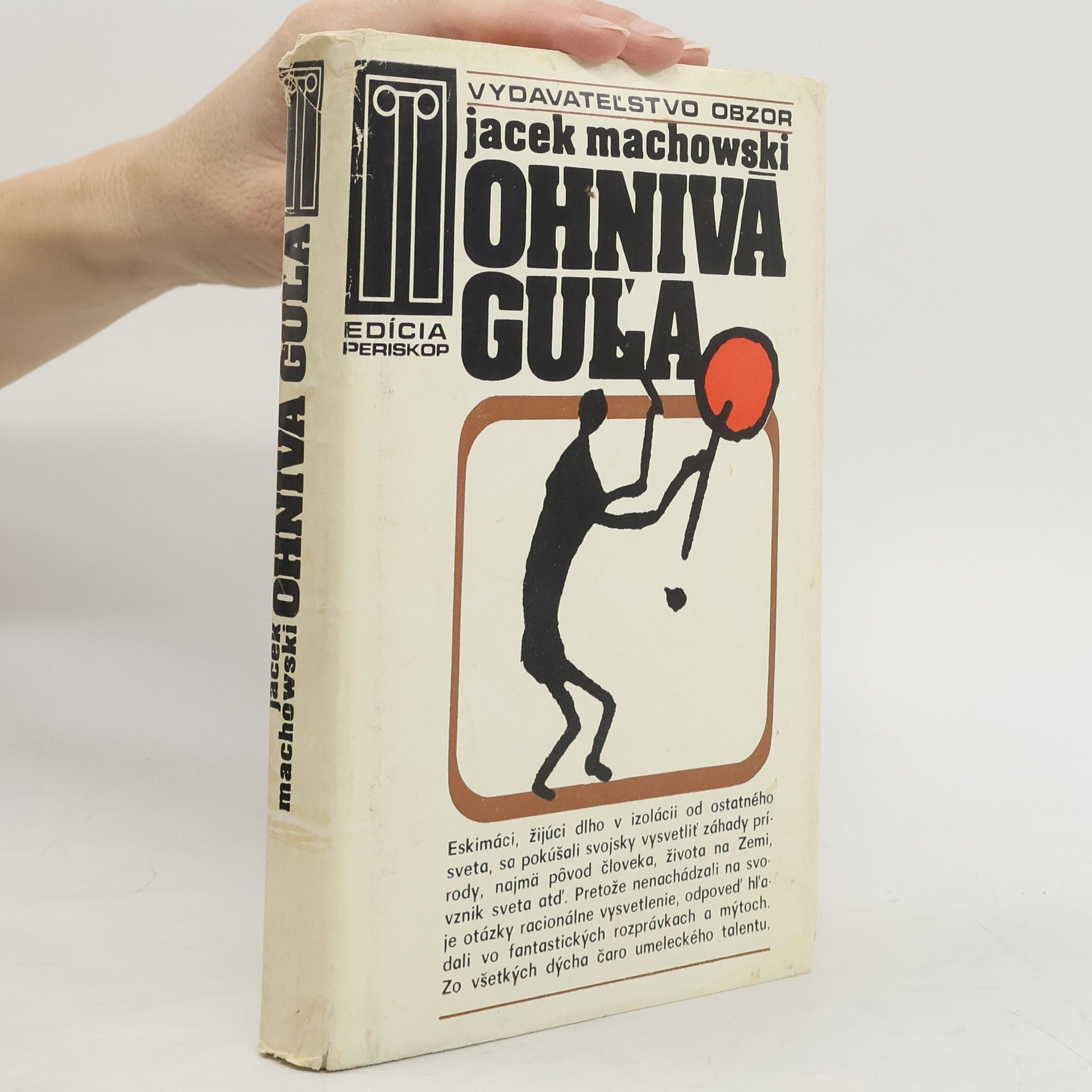 Ľudovít Kiss Ohnivá guľa. Eskimácke legendy, rozprávky a bájky