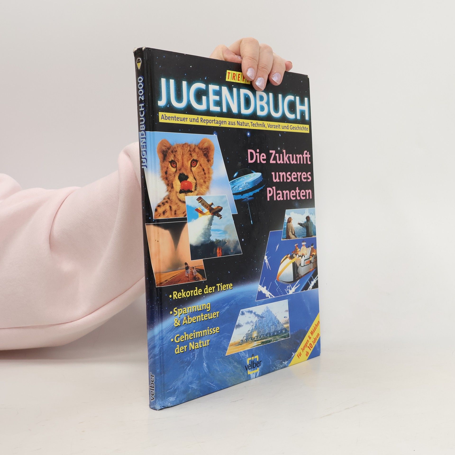 TREFF Jugendbuch 2000. Die Zukunft unseres Planeten.