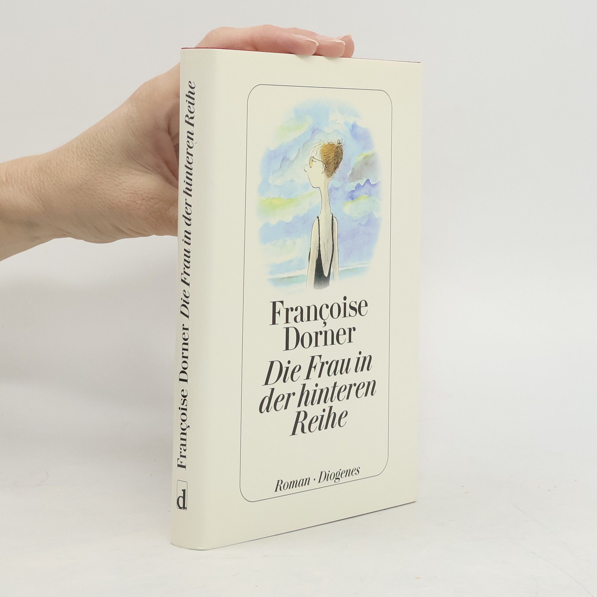 Françoise Dorner Die Frau in der hinteren Reihe