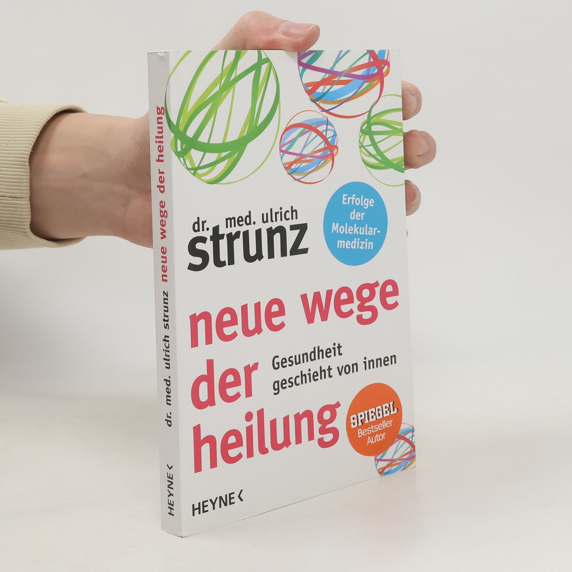 Ulrich Strunz Neue Wege der Heilung