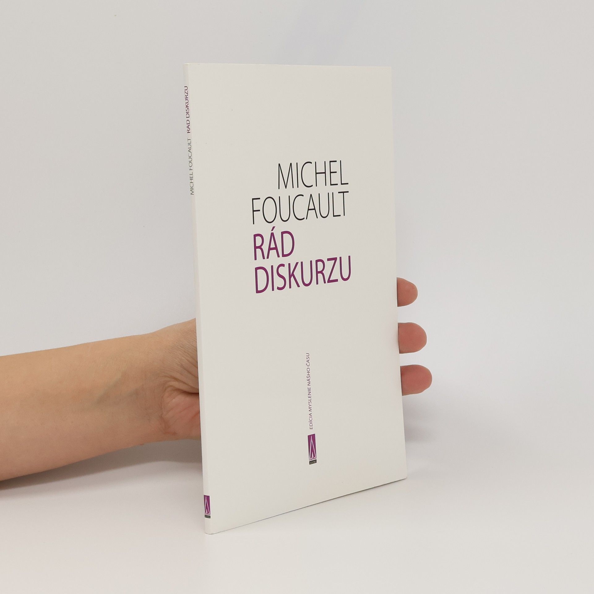 Michel Foucault Rád diskurzu