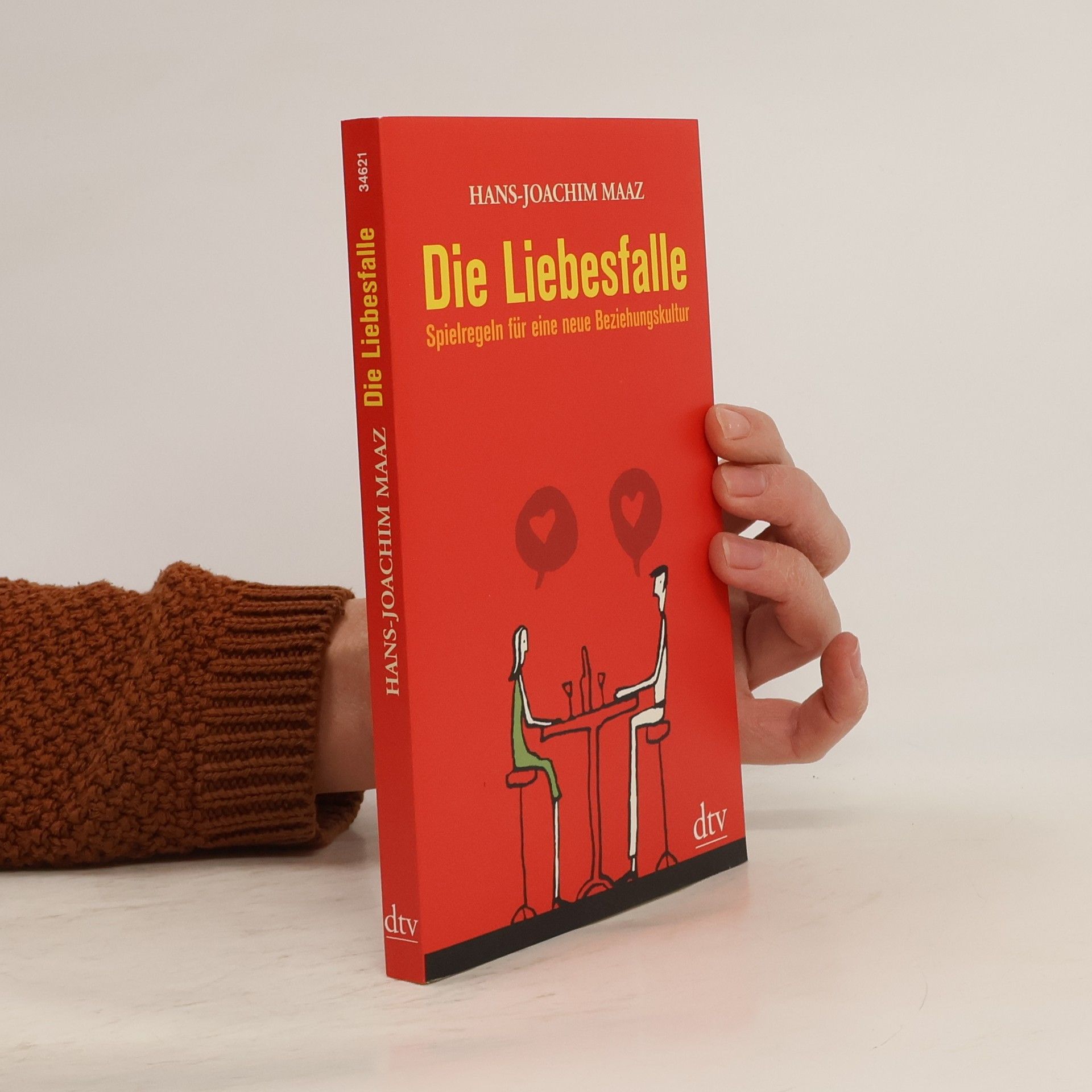 Hans-Joachim Maaz Die Liebesfalle
